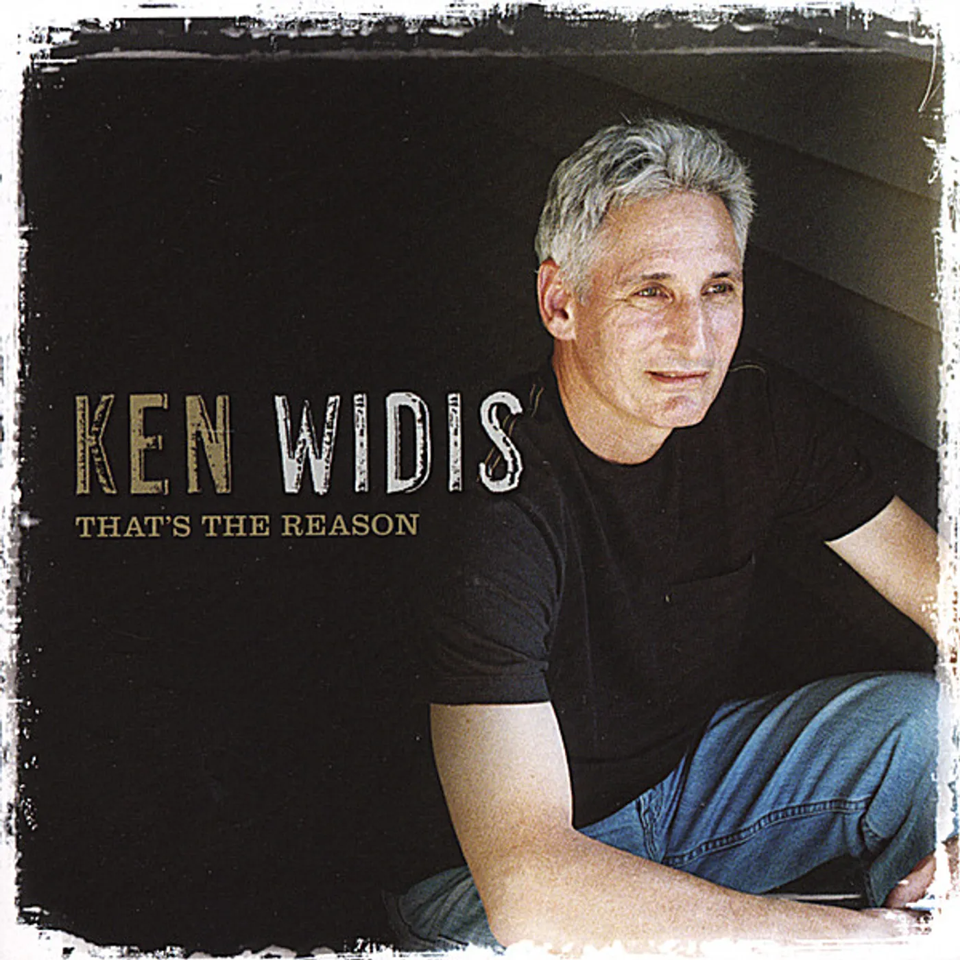 Ken Widis THAT'S THE REASON CD