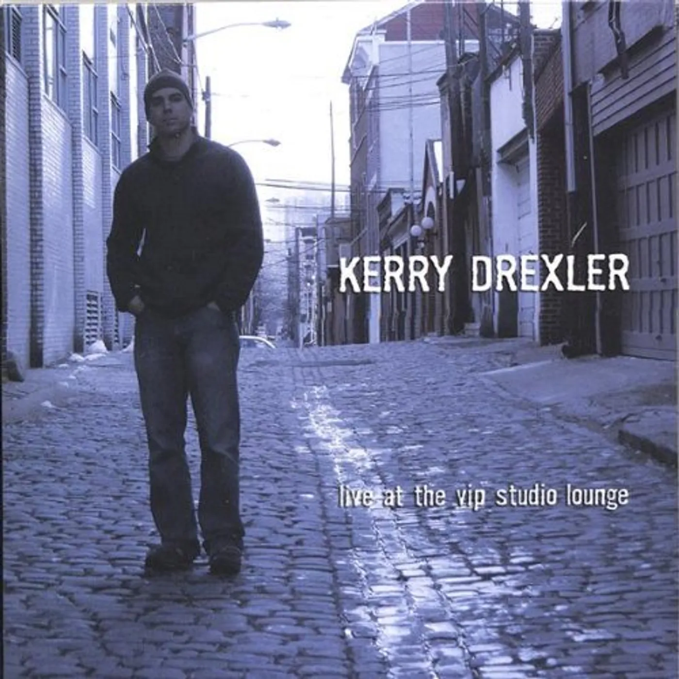 Kerry Drexler LIVE AT THE VIP STUDIO LOUNGE CD