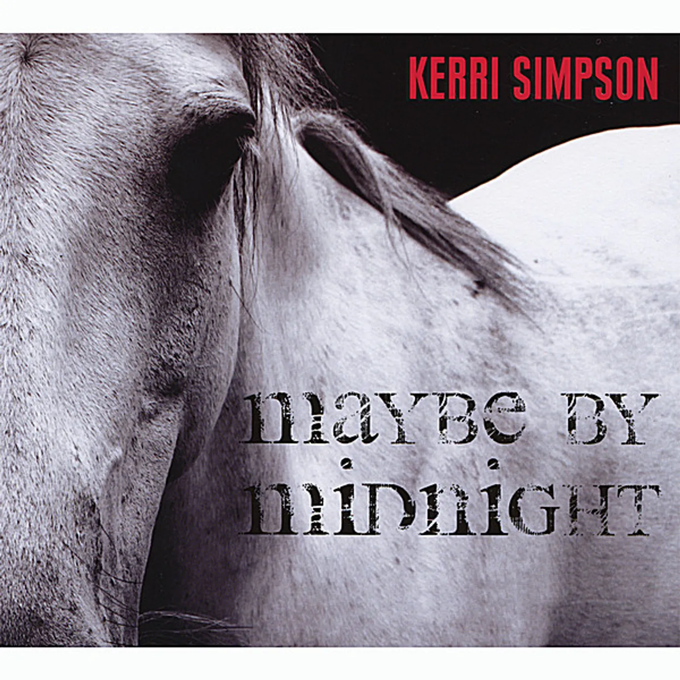 Kerri Simpson MAYBE BY MIDNIGHT CD