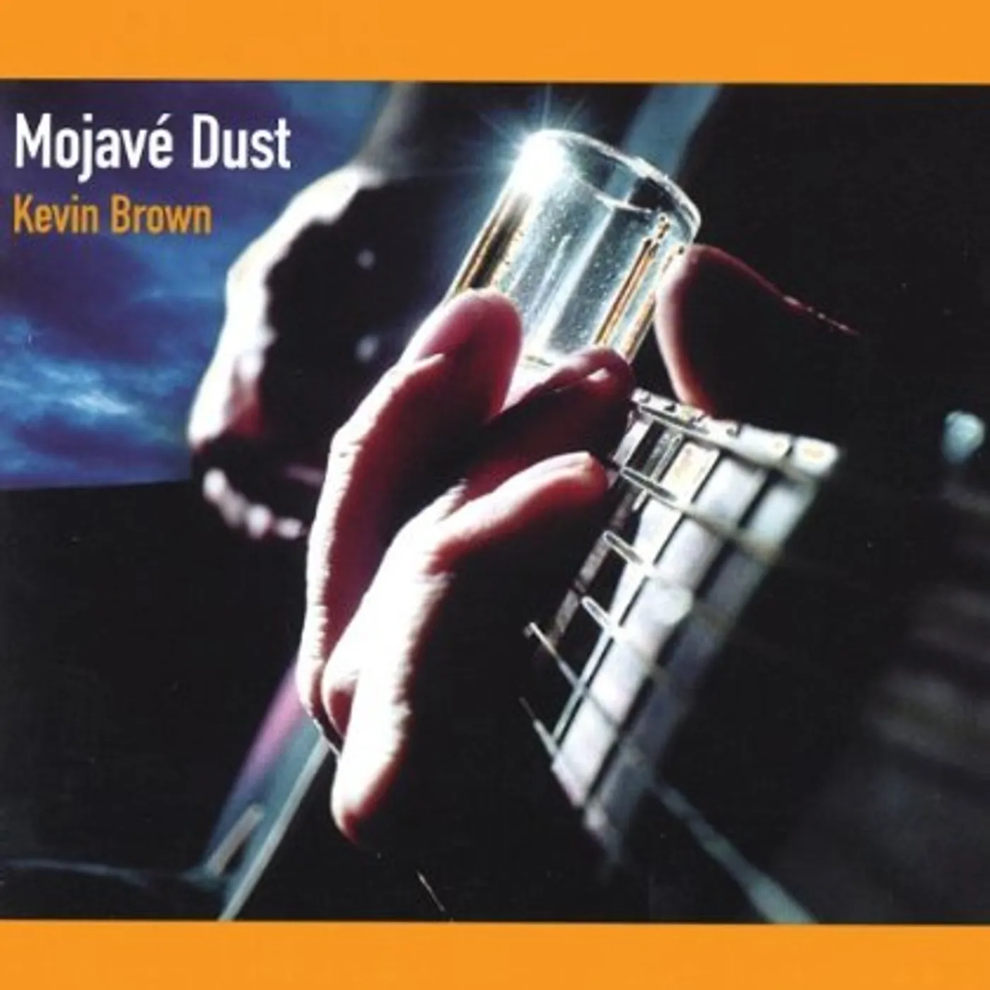 Kevin Brown MOJAVE DUST CD