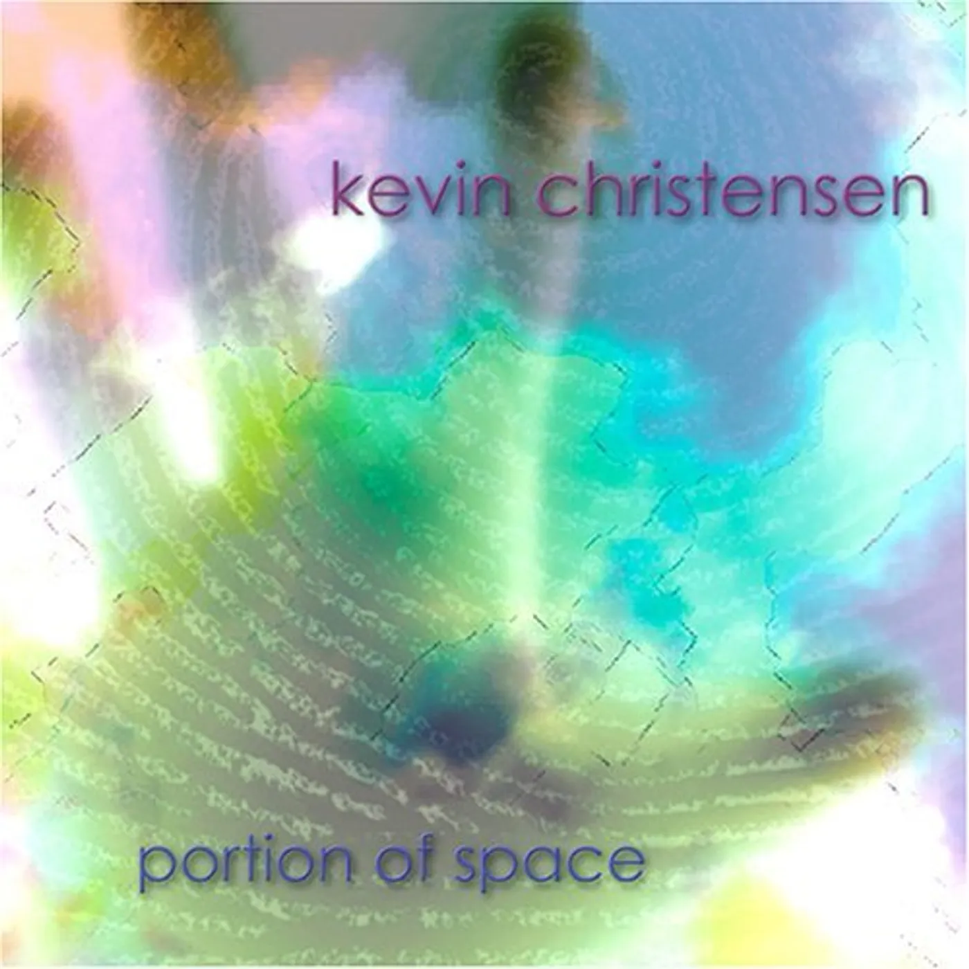 Kevin Christensen PORTION OF SPACE CD