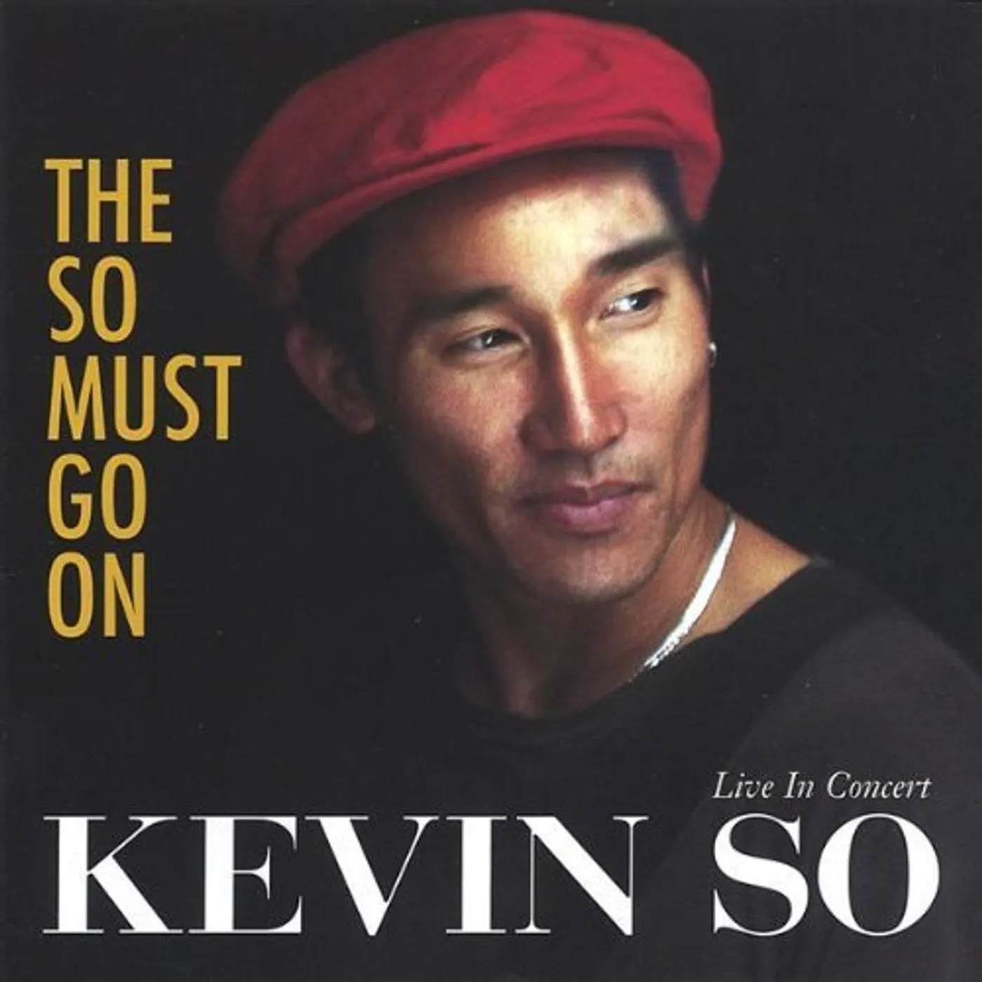 Kevin So SO MUST GO ON CD