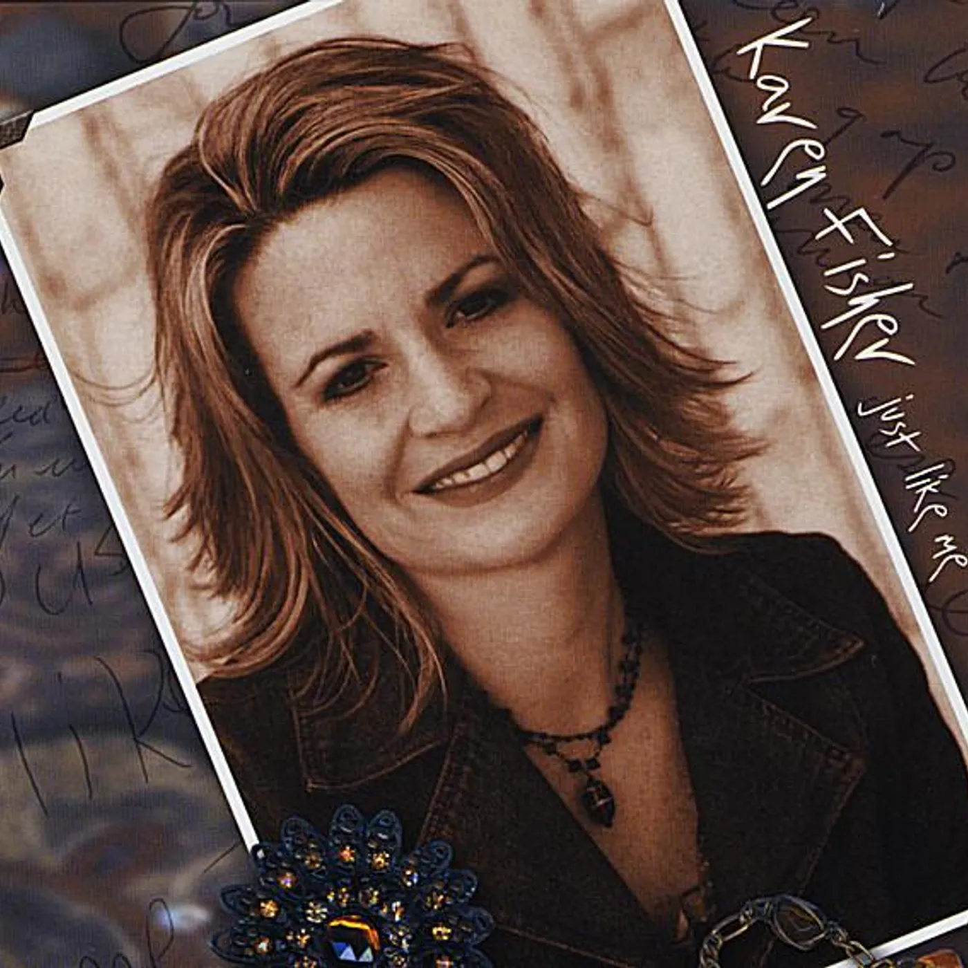 Karen Fisher JUST LIKE ME CD