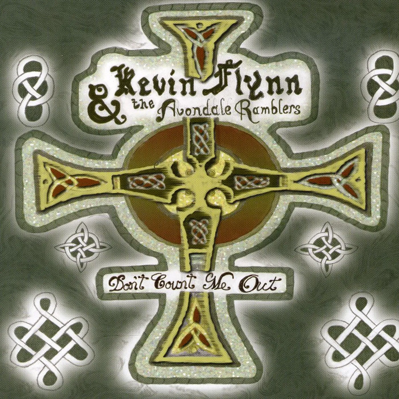 Kevin Flynn & the Avondale Ramblers DON'T COUNT ME OUT CD