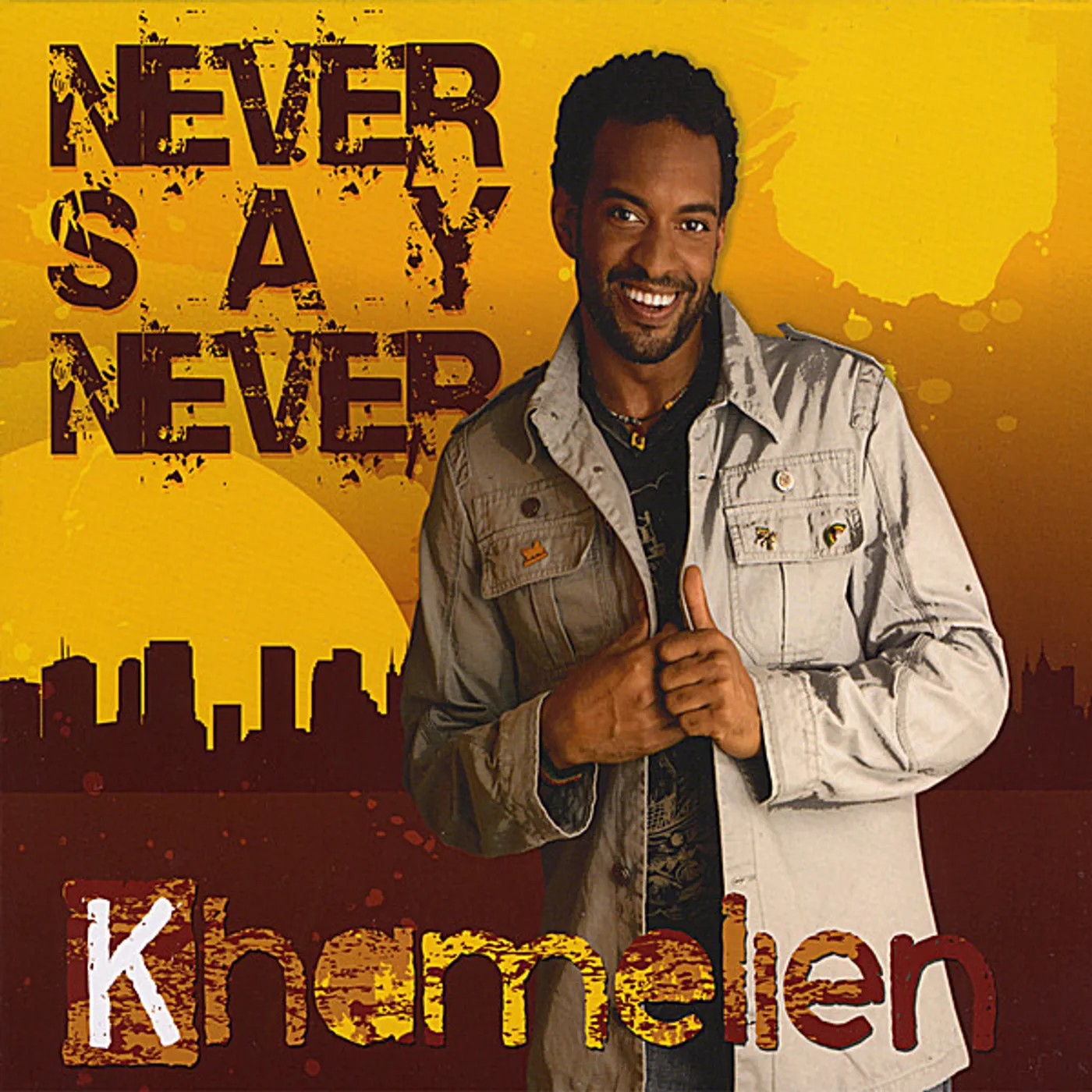 Khamelien NEVER SAY NEVER CD