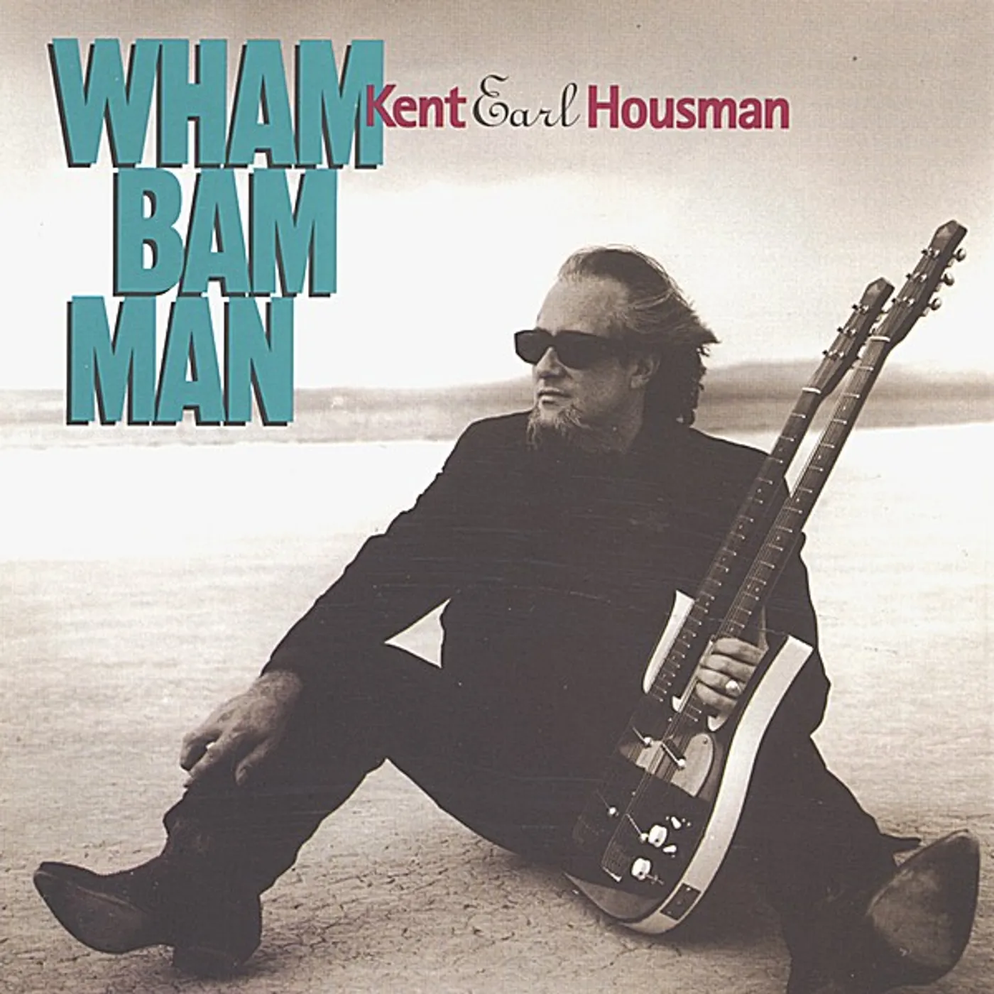 Kent Earl Housman WHAM BAM MAN CD