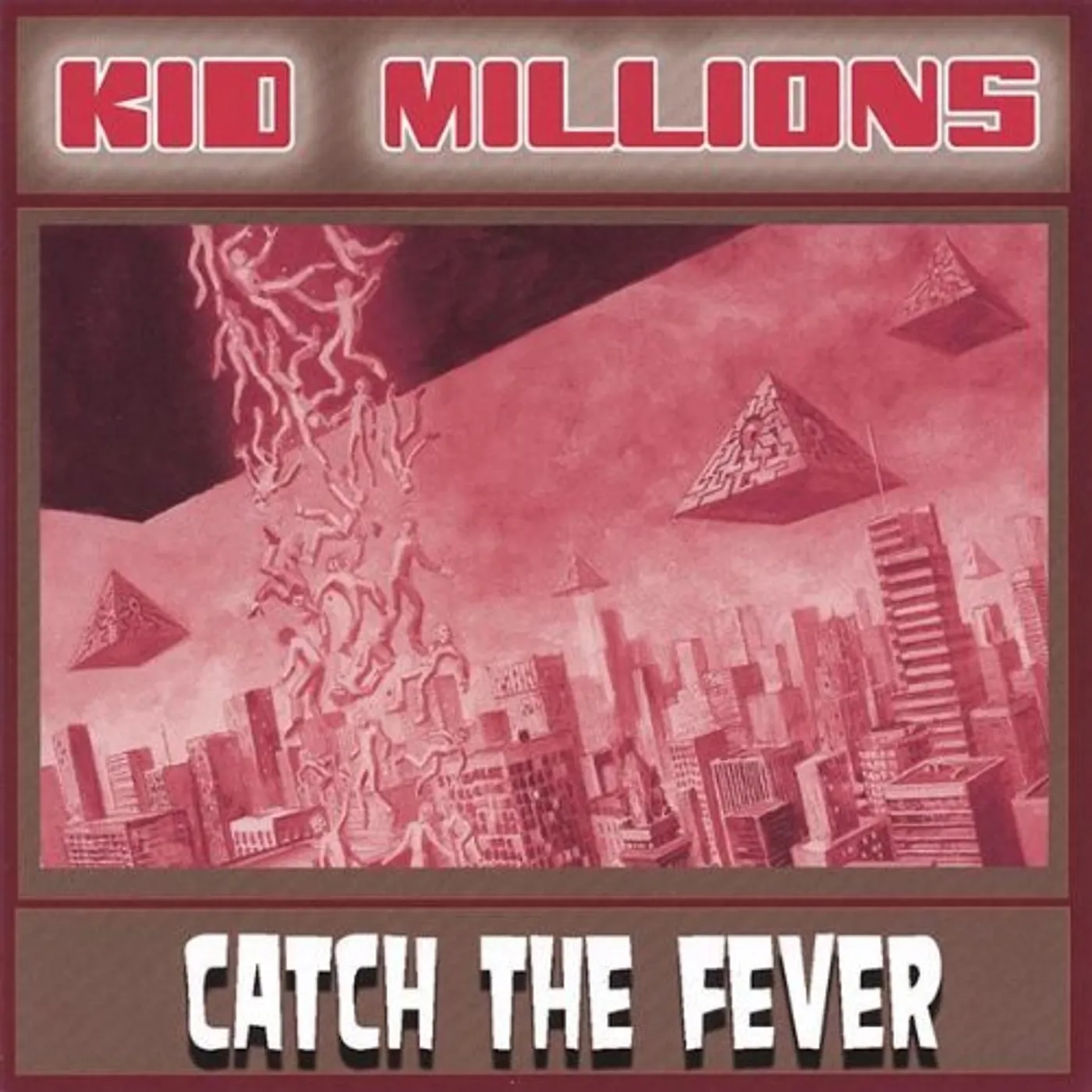 Kid Millions CATCH THE FEVER CD