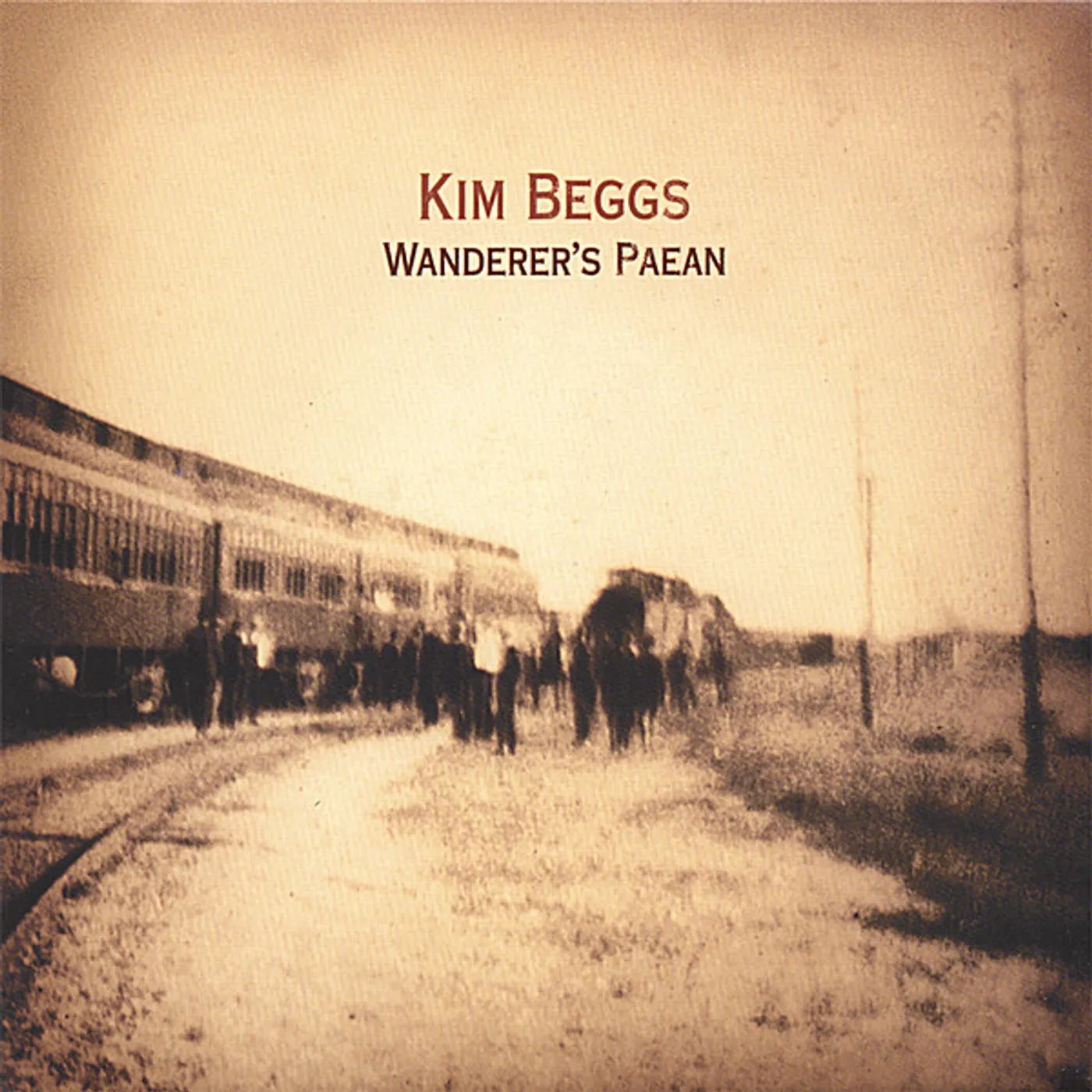 Kim Beggs WANDERER'S PAEAN CD