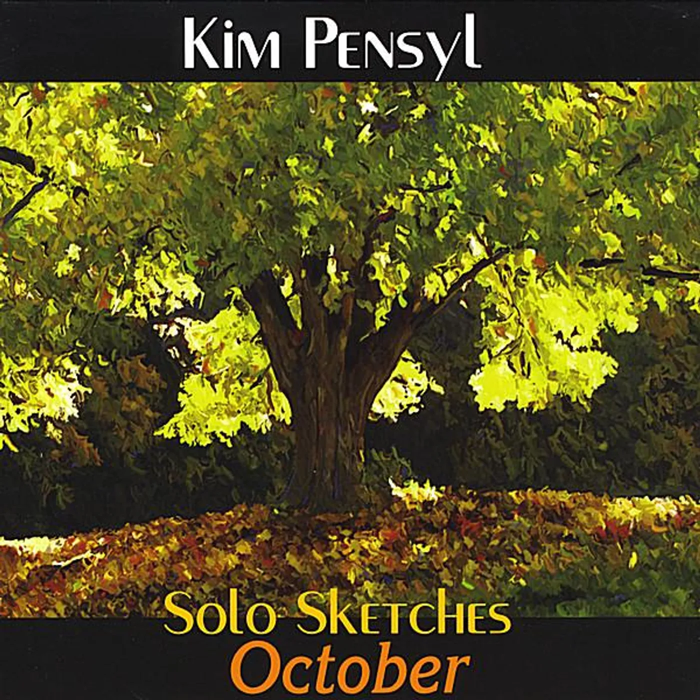 Kim Pensyl SOLO SKETCHES OCTOBER CD