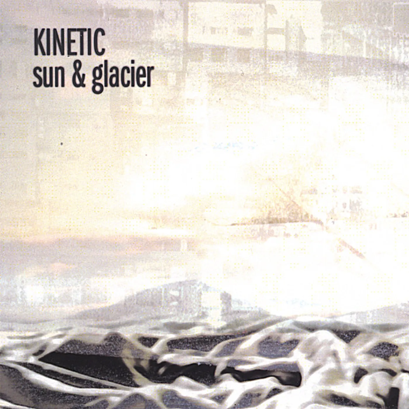 Kinetic SUN & GLACIER CD