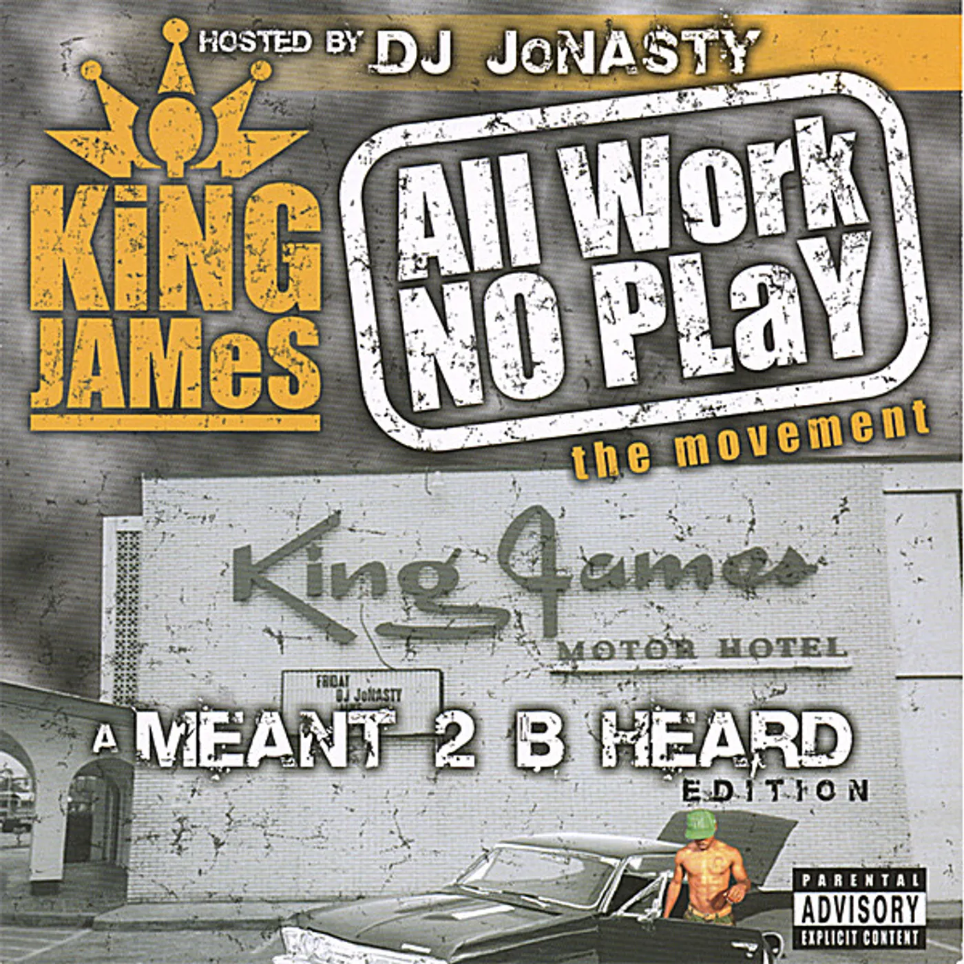 King James ALL WORK NO PLAY (M2BH EDITION) CD