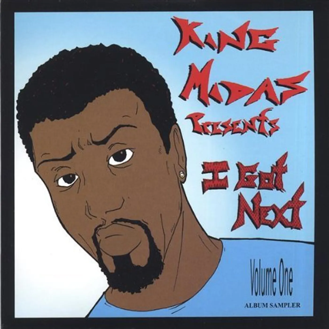KING MIDAS PRESENTS I GOT NEXT EP CD