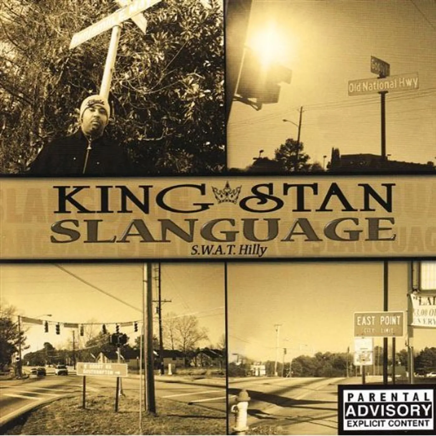 King Stan SLANGUAGE: S.W.A.T. HILLY CD