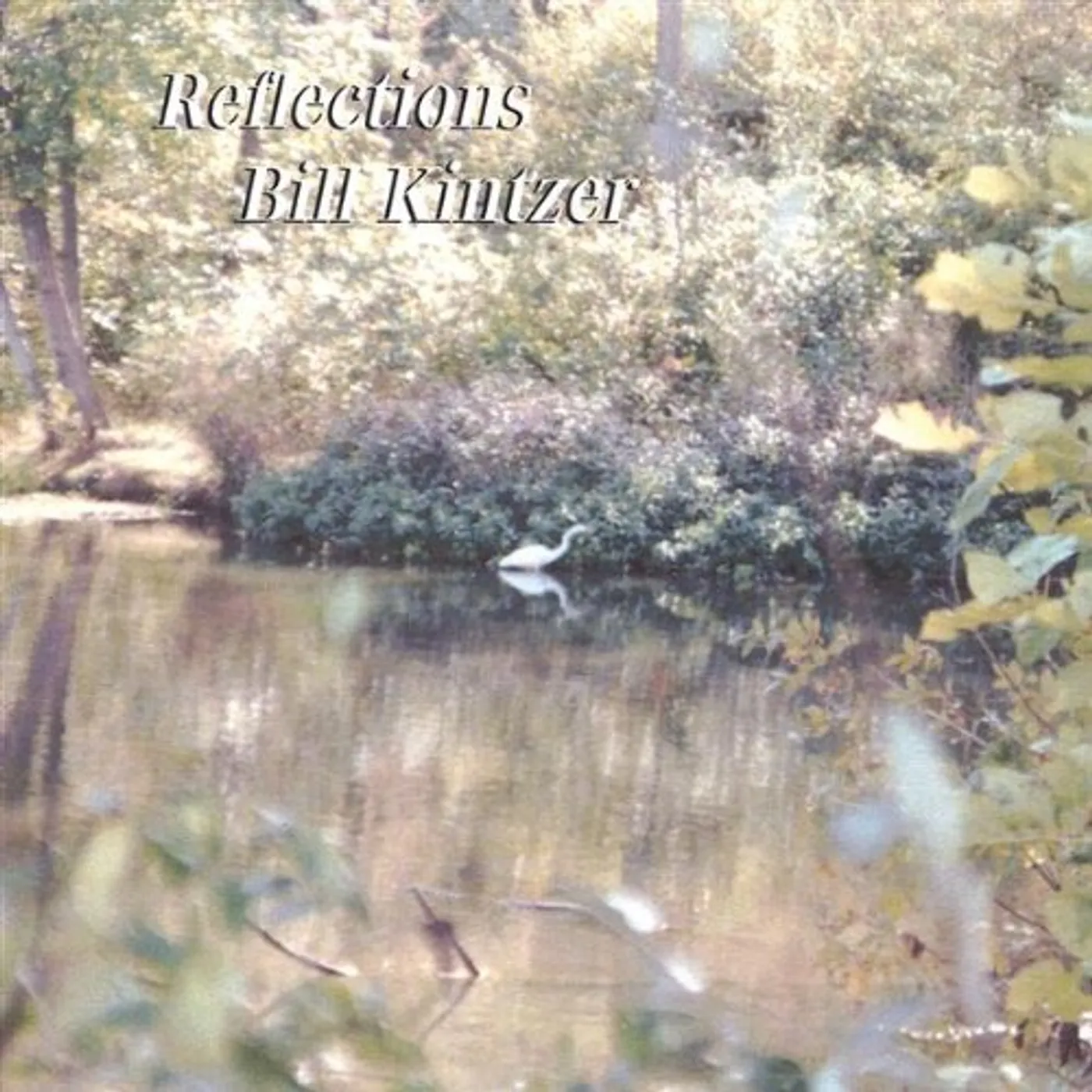 Bill Kintzer REFLECTIONS CD