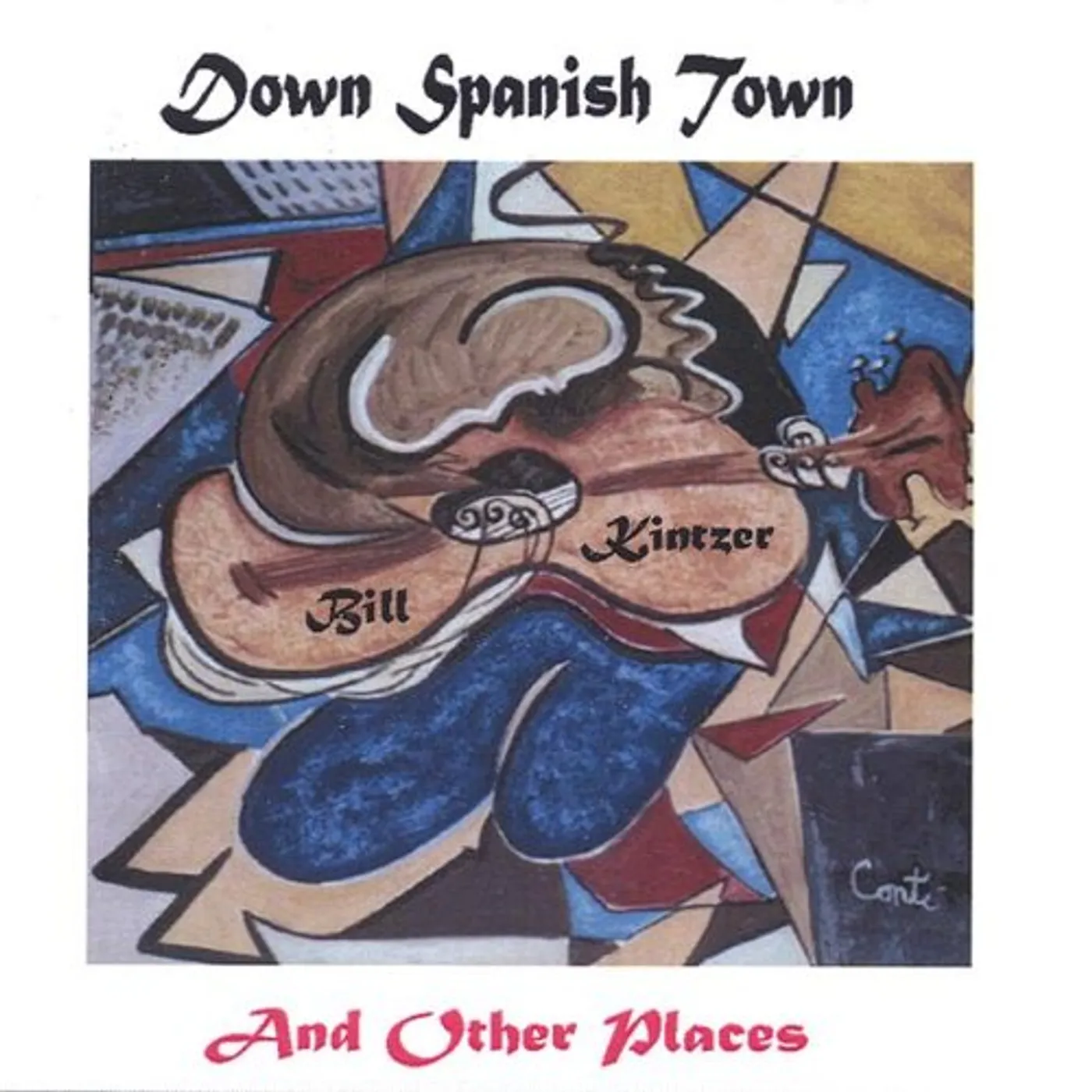 Bill Kintzer DOWN SPANISH TOWN CD