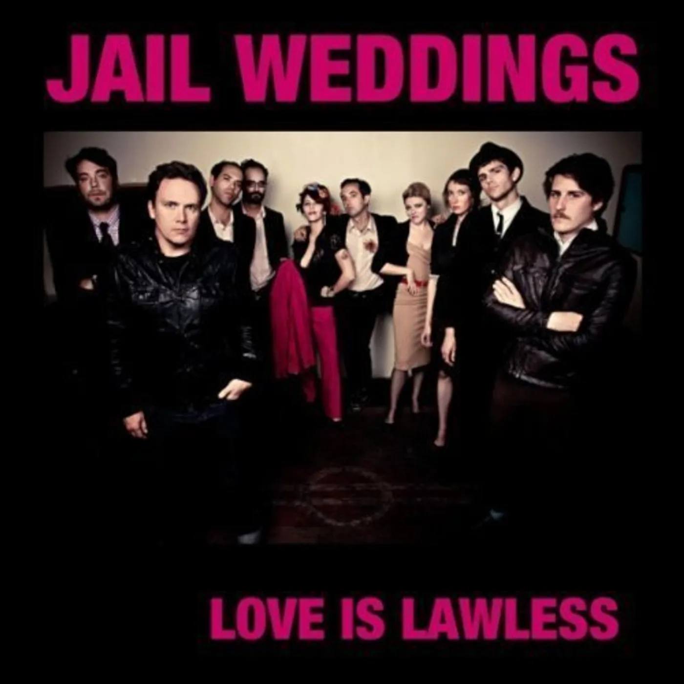 Jail Weddings Love Is Lawless Vinyl Record