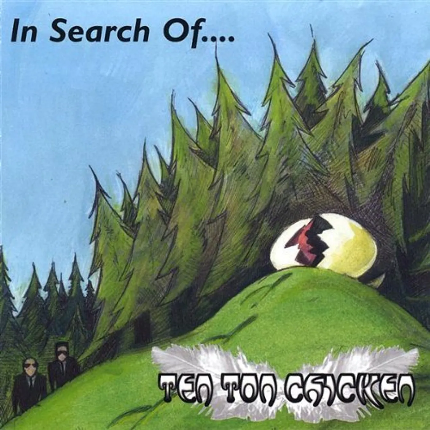 Ten Ton Chicken IN SEARCH OF CD