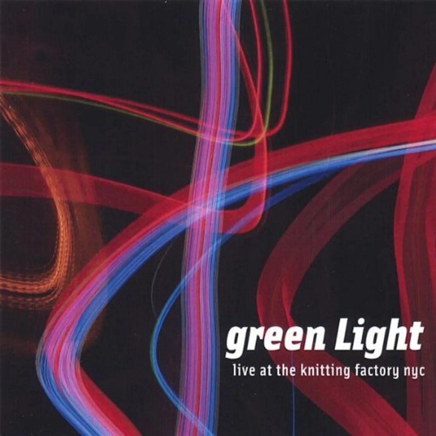 green Light LIVE AT THE KNITTING FACTORY CD