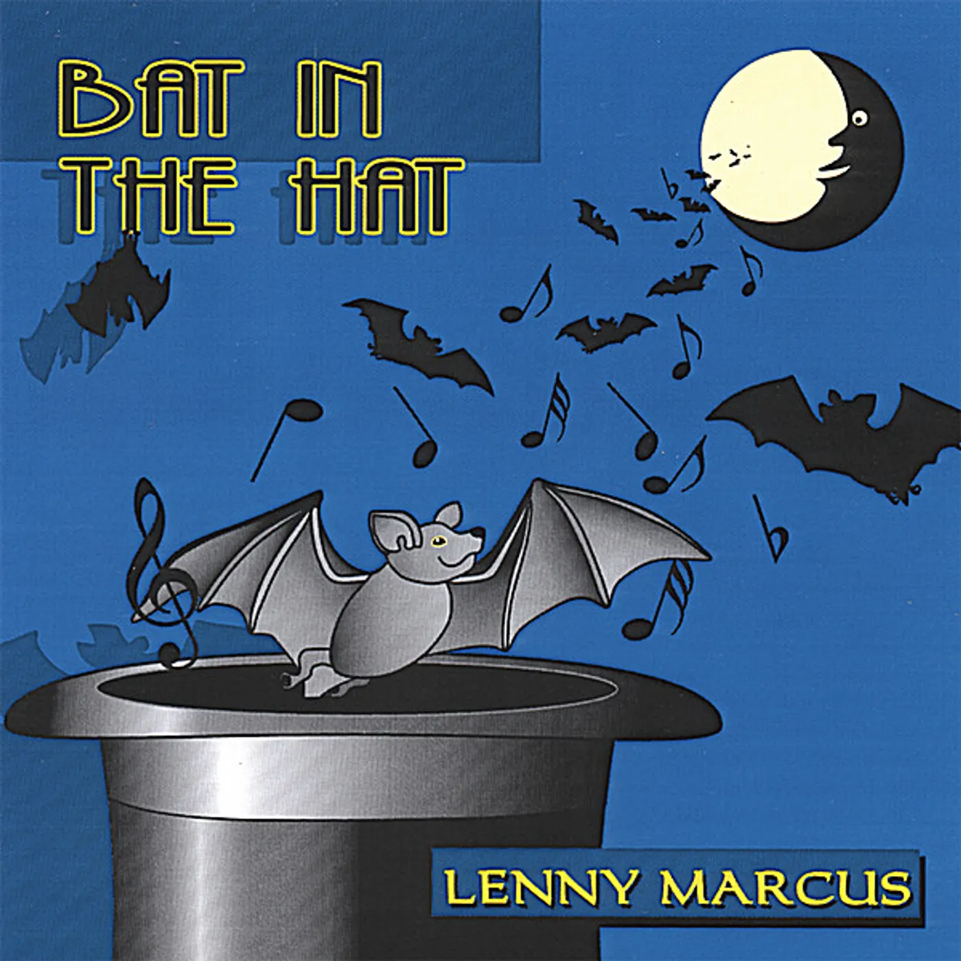 Lenny Marcus BAT IN THE HAT CD