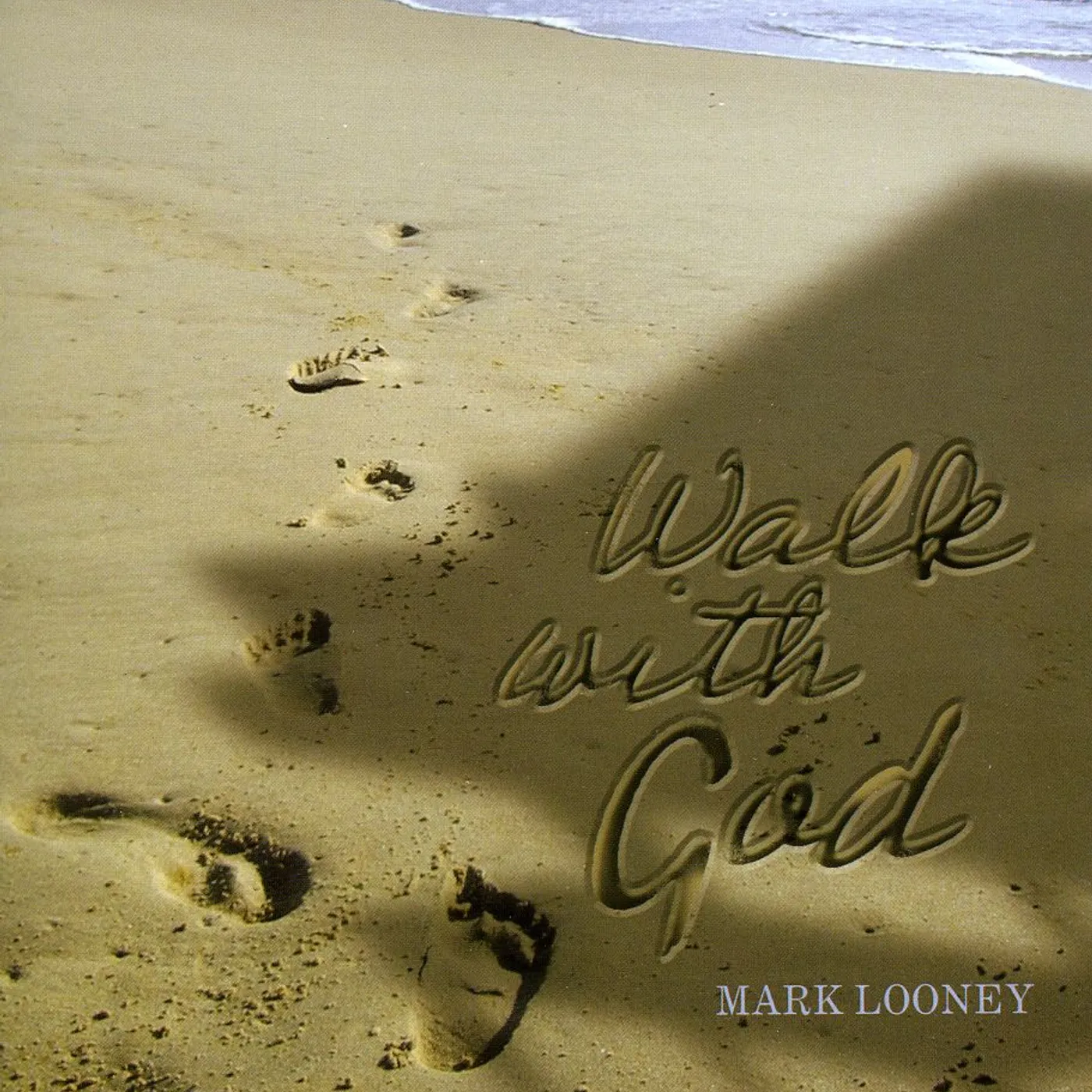 Mark Looney WALK WITH GOD CD