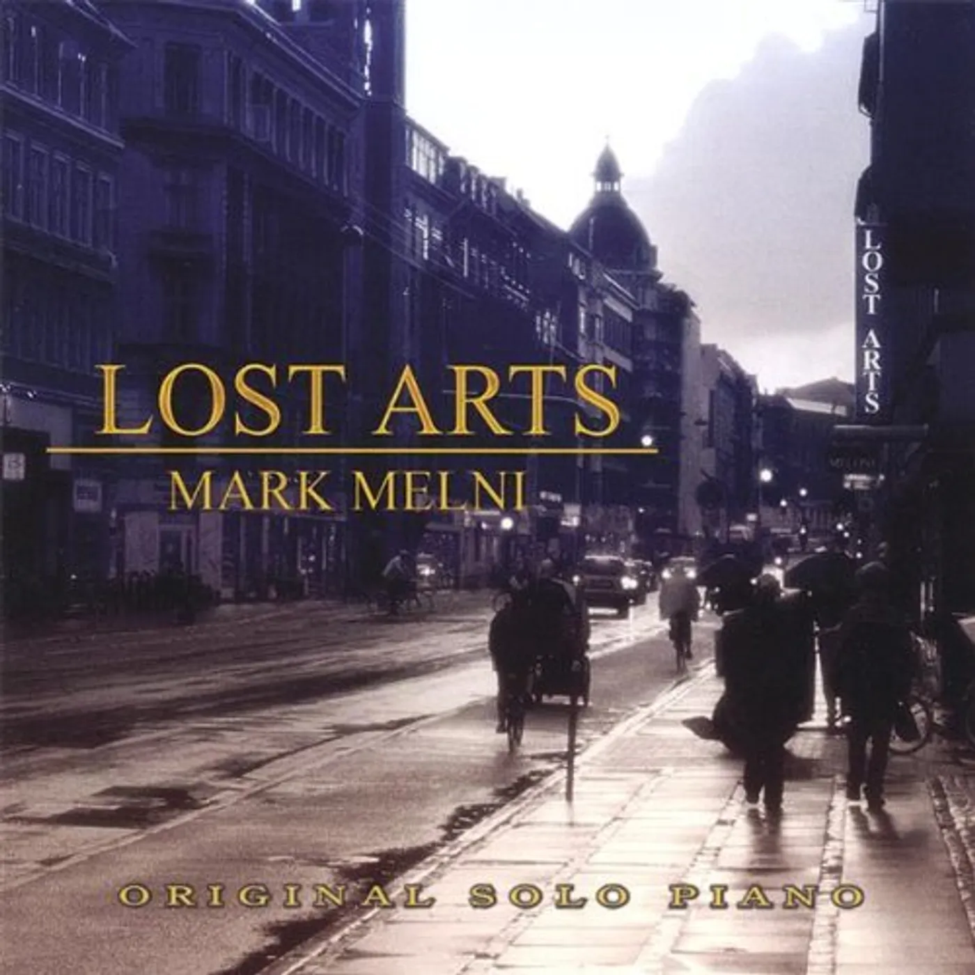 Mark Melni LOST ARTS CD