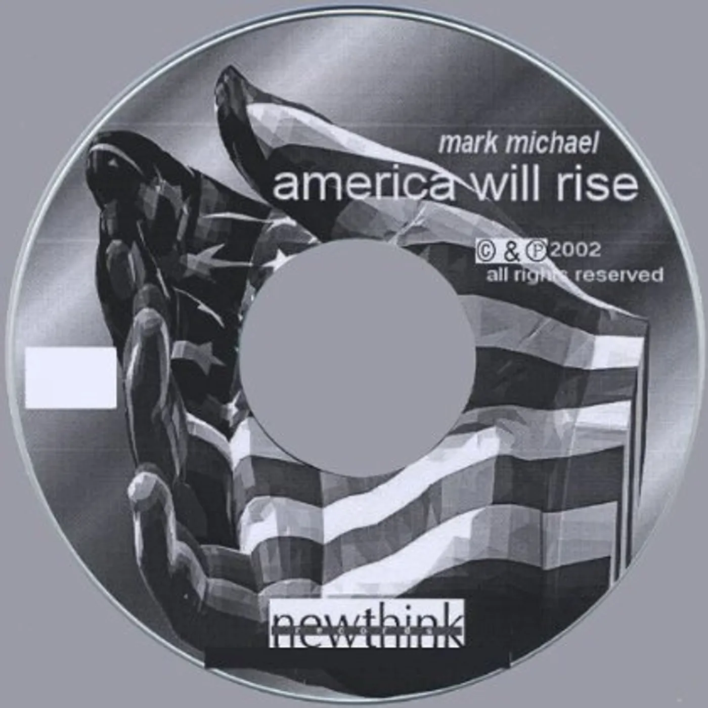 Mark Michael AMERICA WILL RISE CD