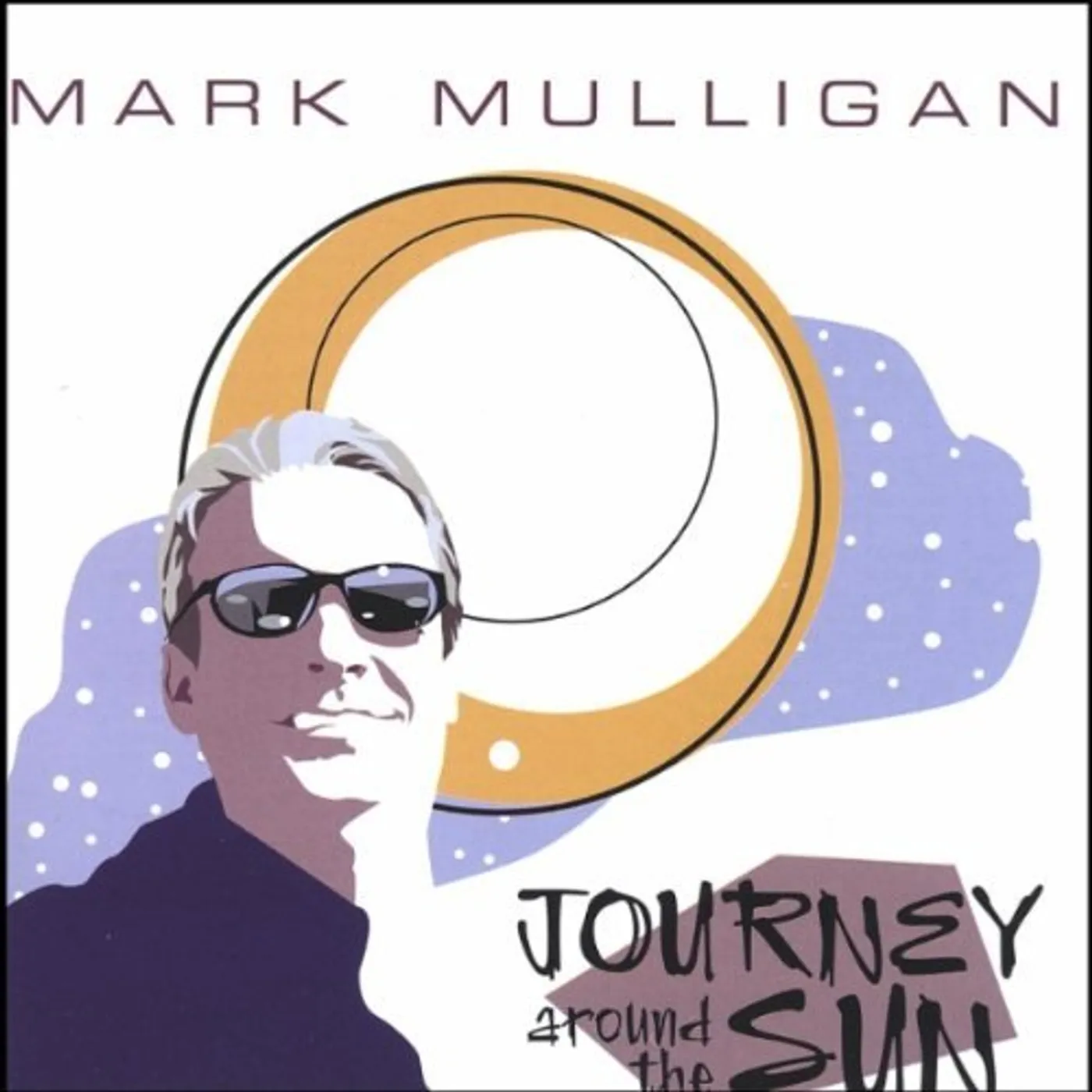 Mark Mulligan JOURNEY AROUND THE SUN CD