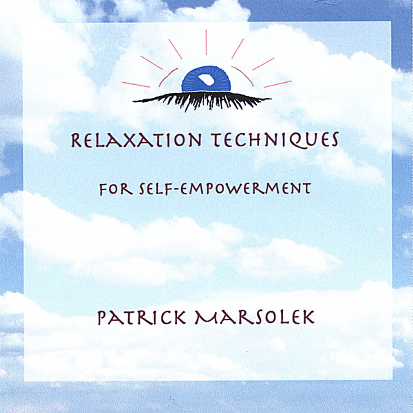 Patrick Marsolek RELAXATION TECHNIQUES CD