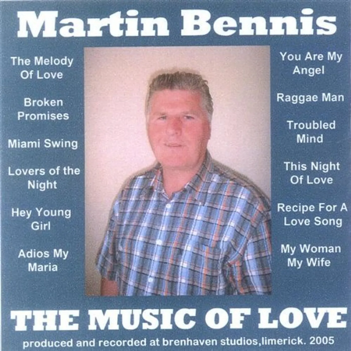 Martin Bennis MUSIC OF LOVE CD