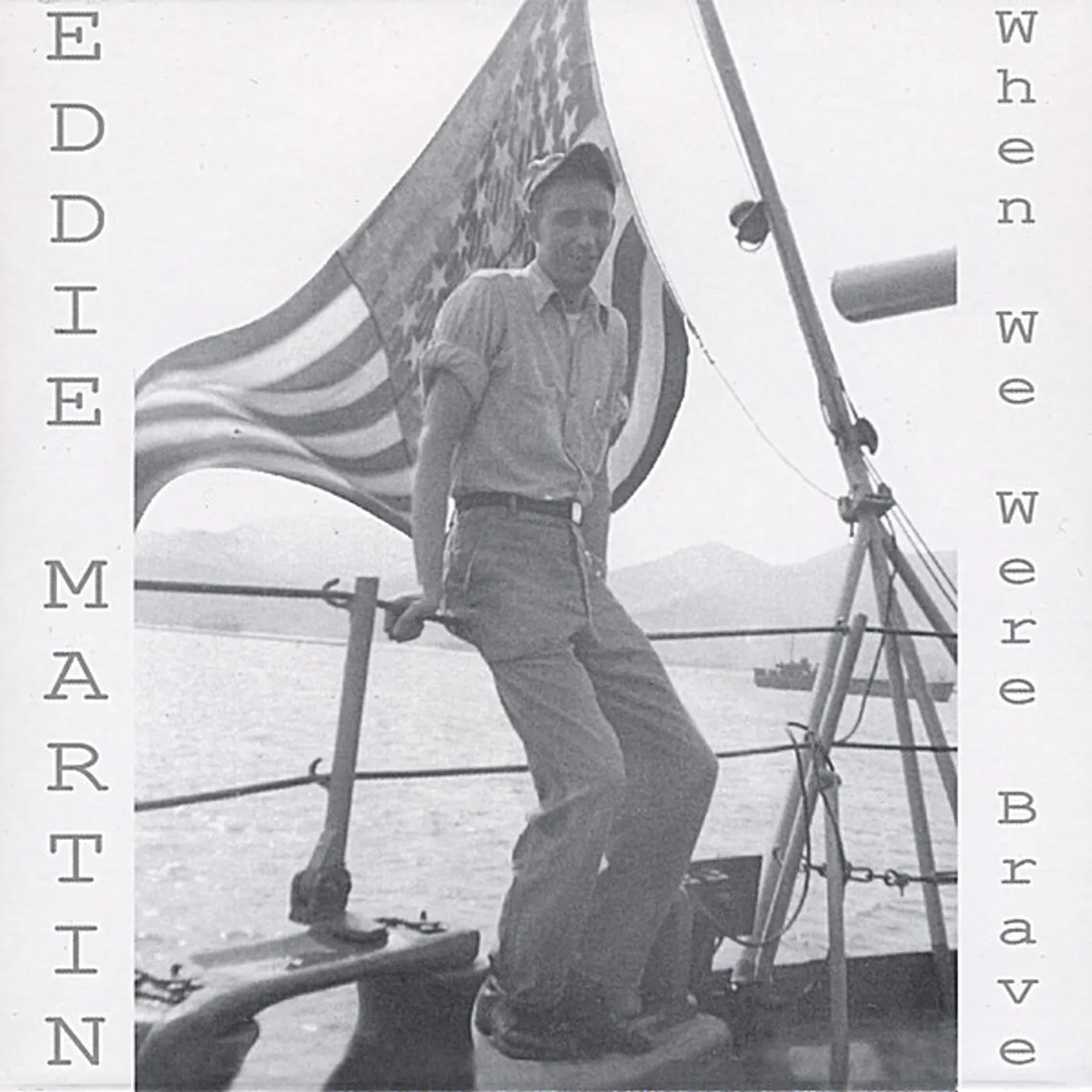Eddie Martin WHEN WE WERE BRAVE CD