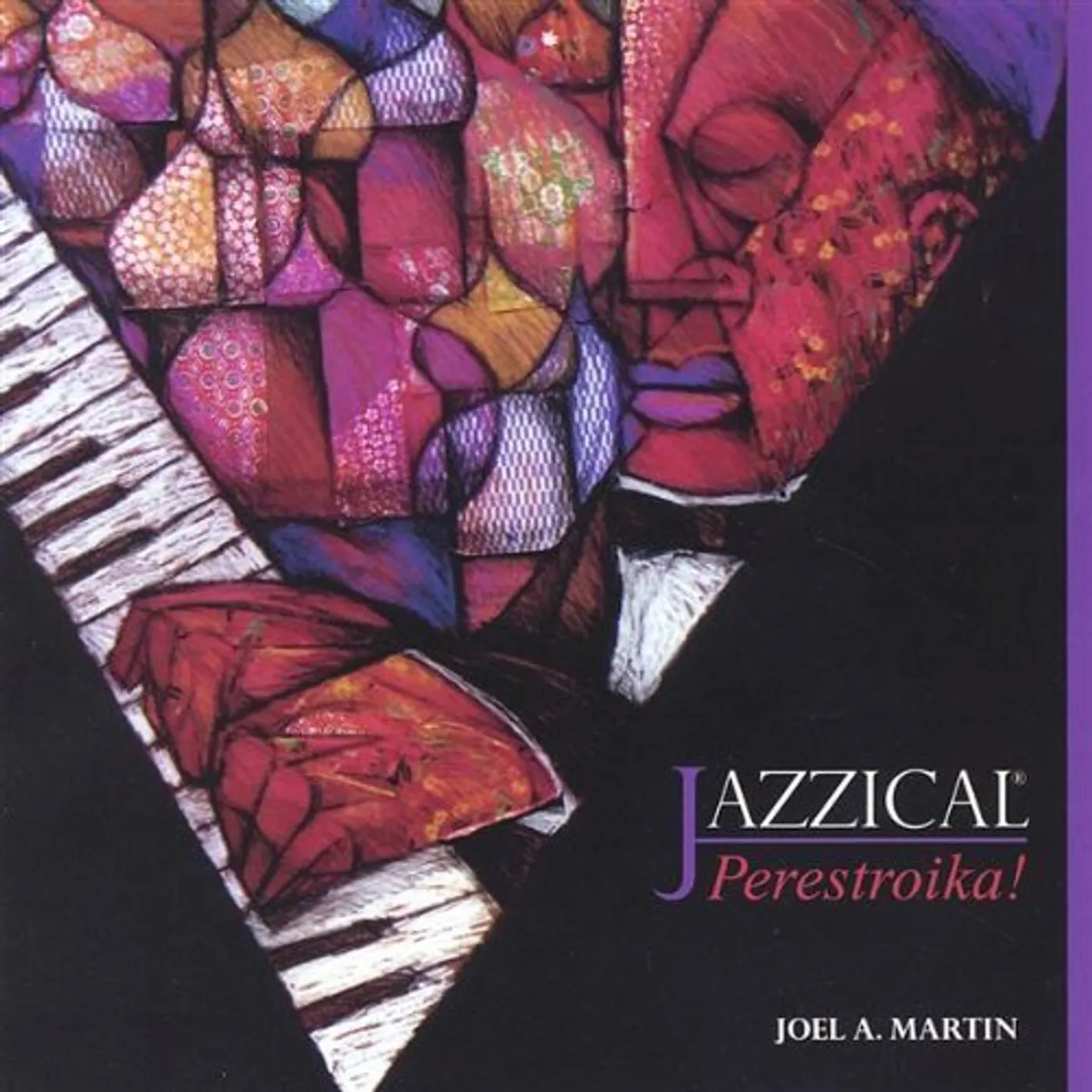 Joel Martin JAZZICAL: PERESTROIKA! CD