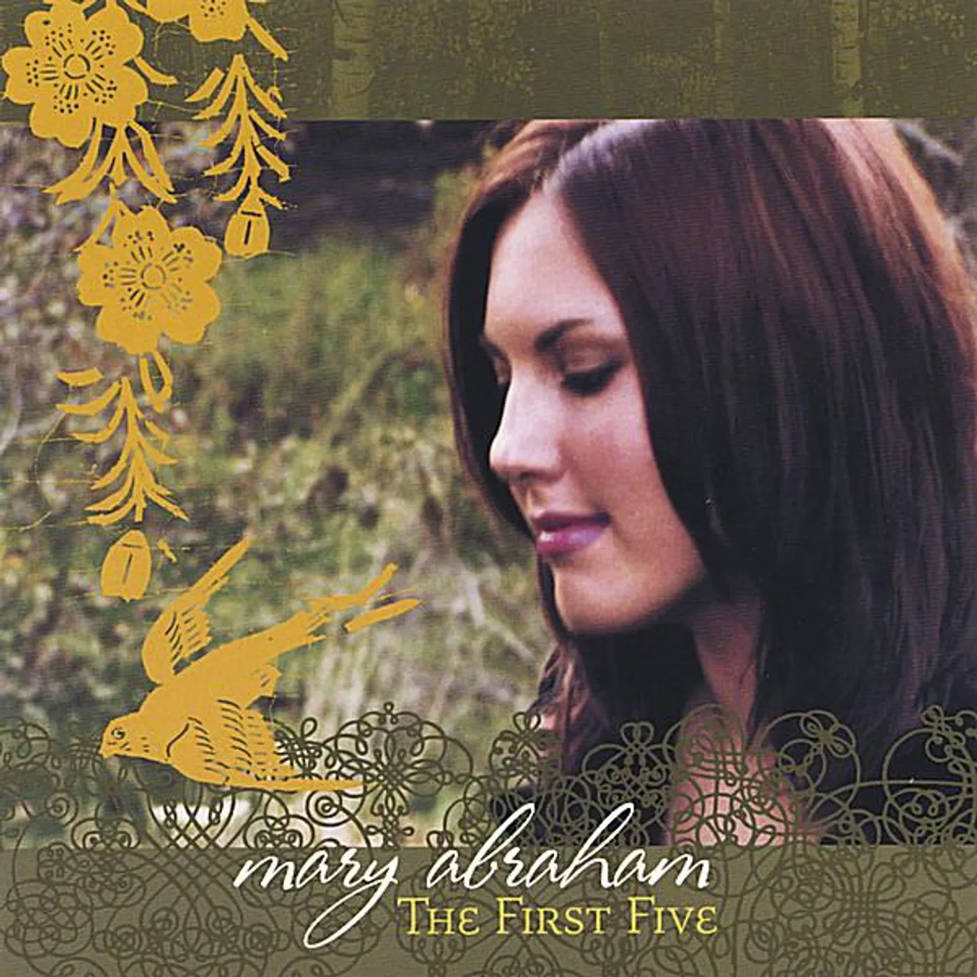 MARY ABRAHAM FIRST FIVE CD