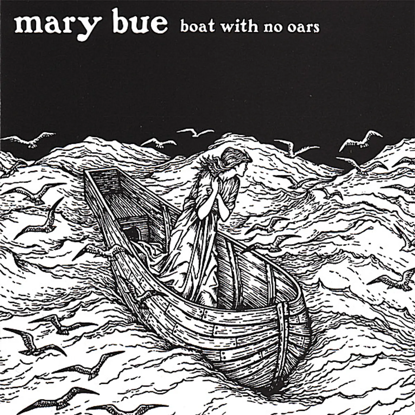 Mary Bue BOAT WITH NO OARS CD