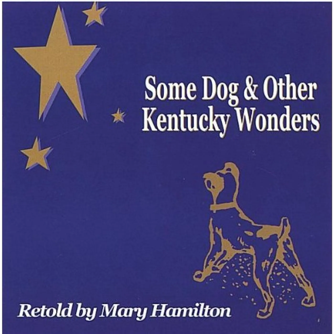 Mary Hamilton SOME DOG & OTHER KENTUCKY WONDERS CD