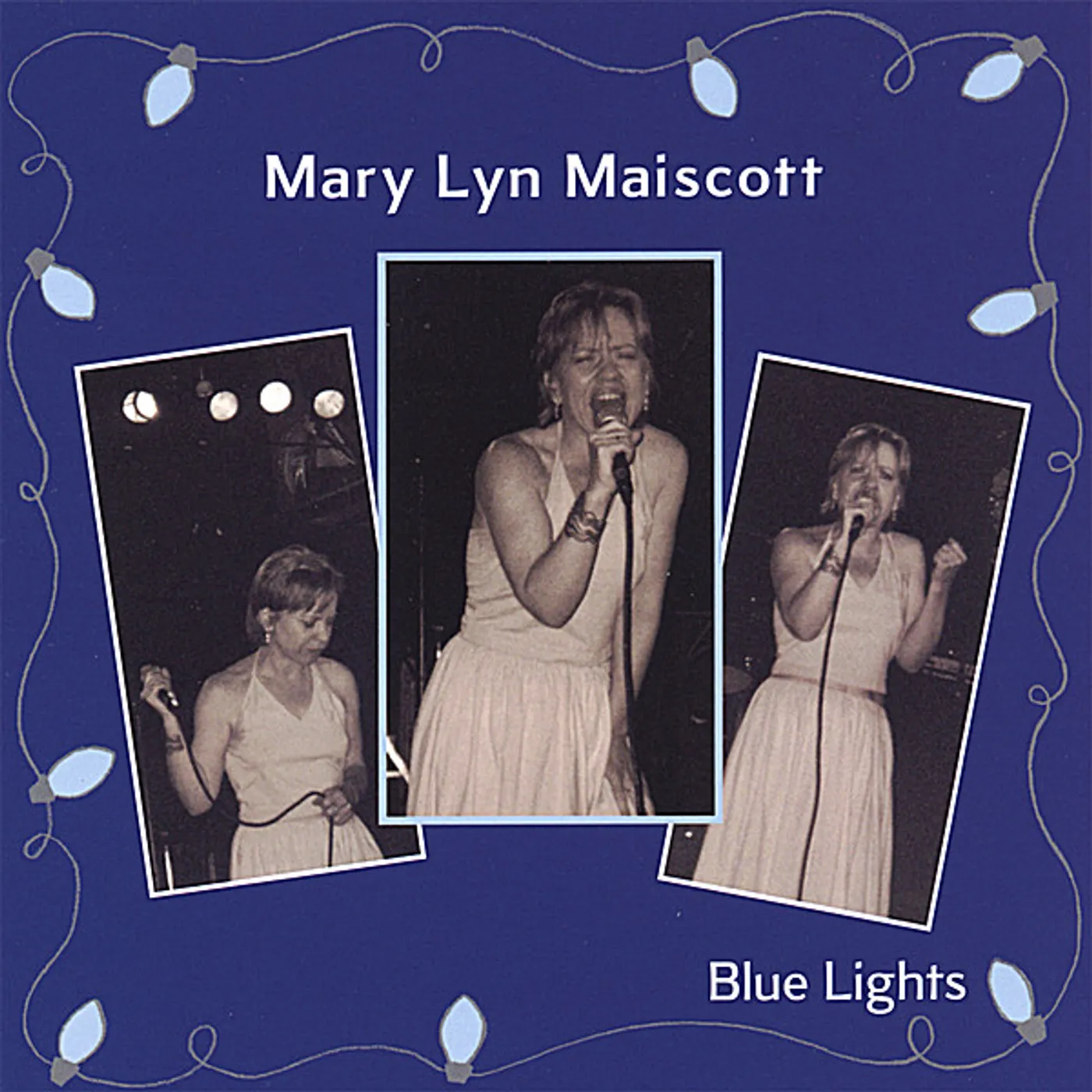 Mary Lyn Maiscott BLUE LIGHTS CD