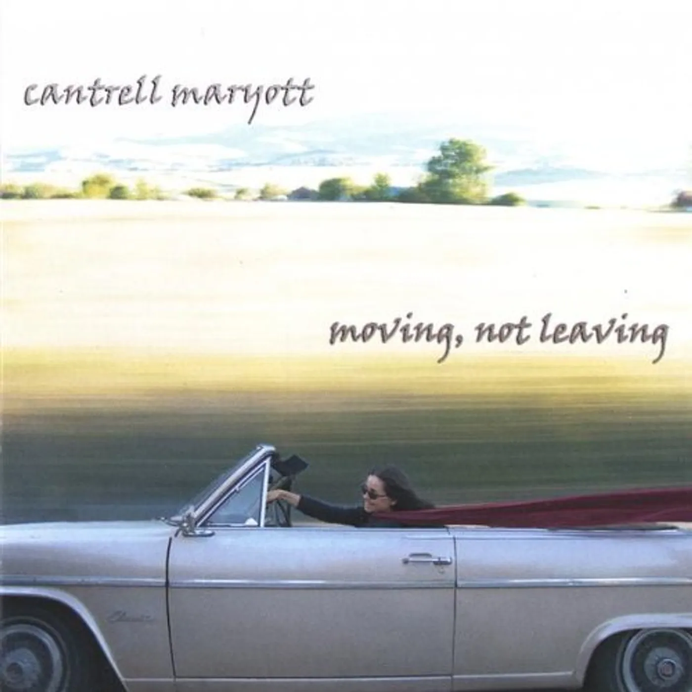 Cantrell Maryott MOVING NOT LEAVING CD