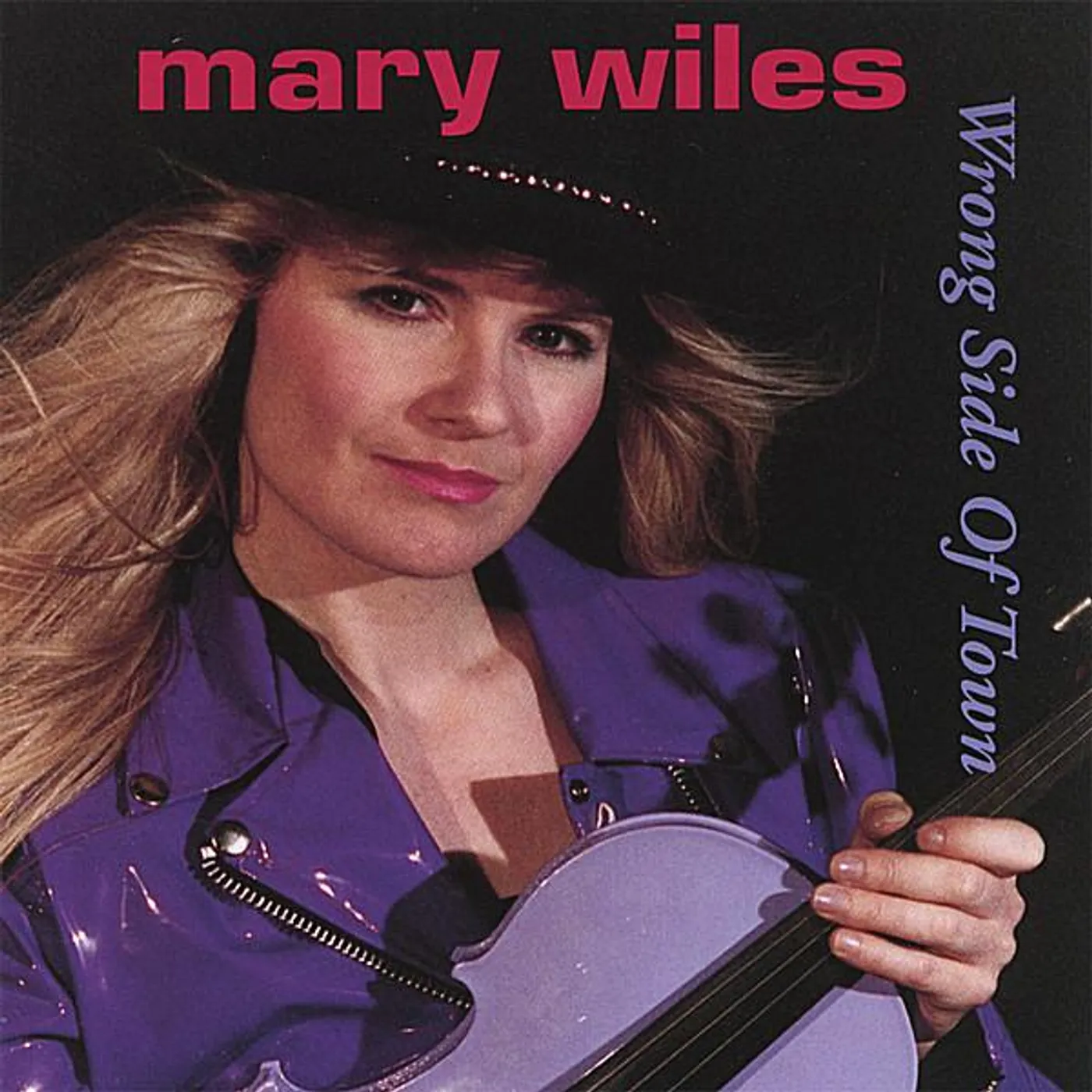 Mary Wiles WRONG SIDE OF TOWN CD