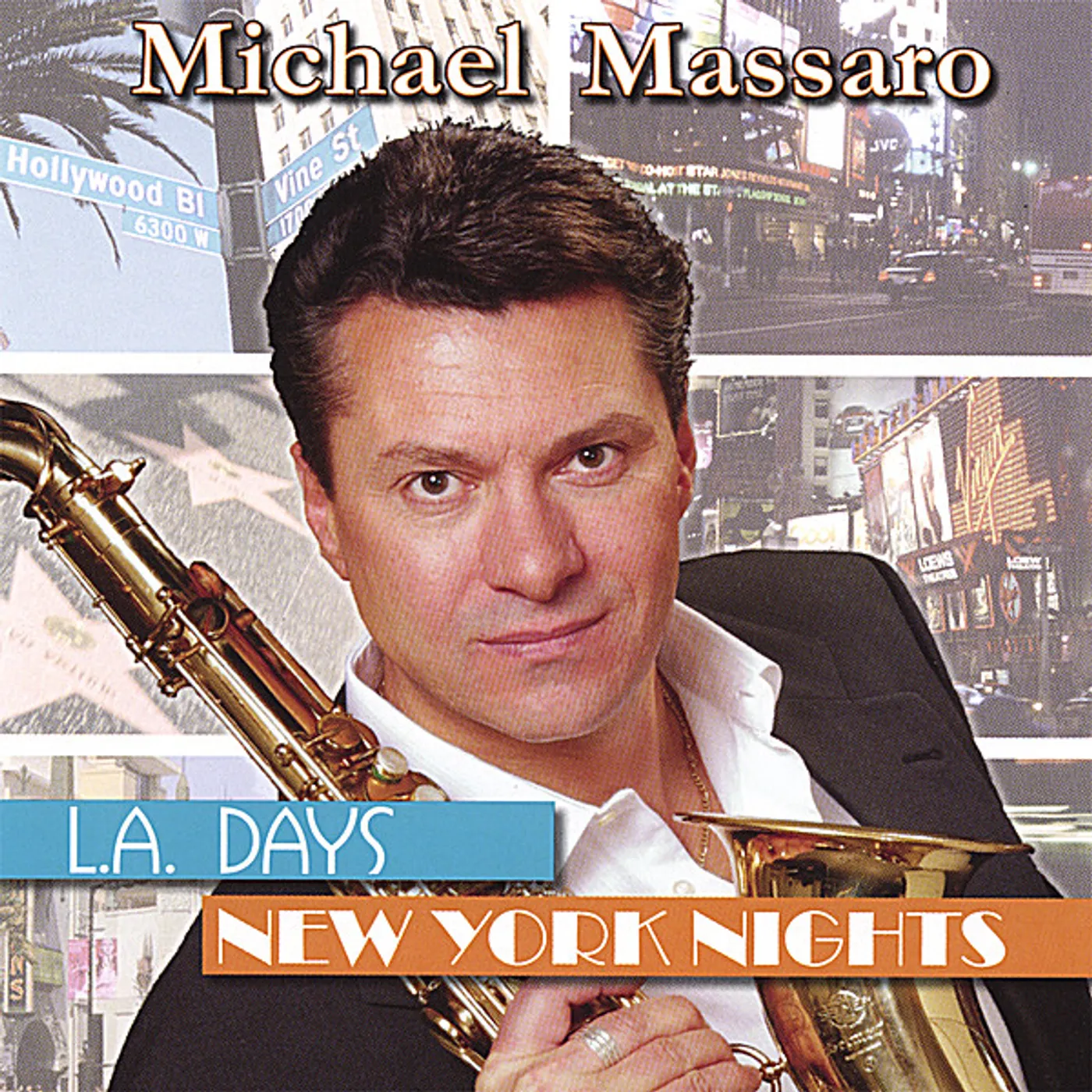 Michael Massaro LA DAYS NEW YORK NIGHTS CD