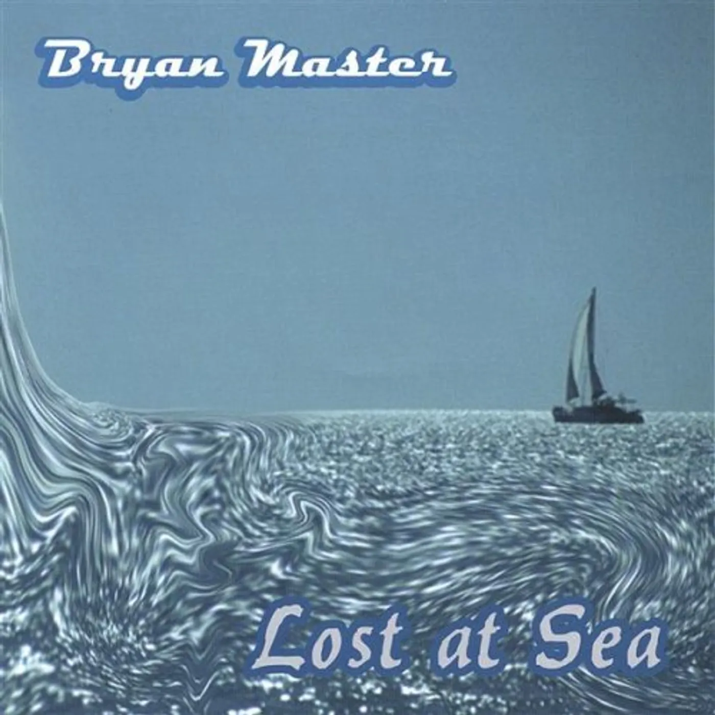 Bryan Master LOST AT SEA CD