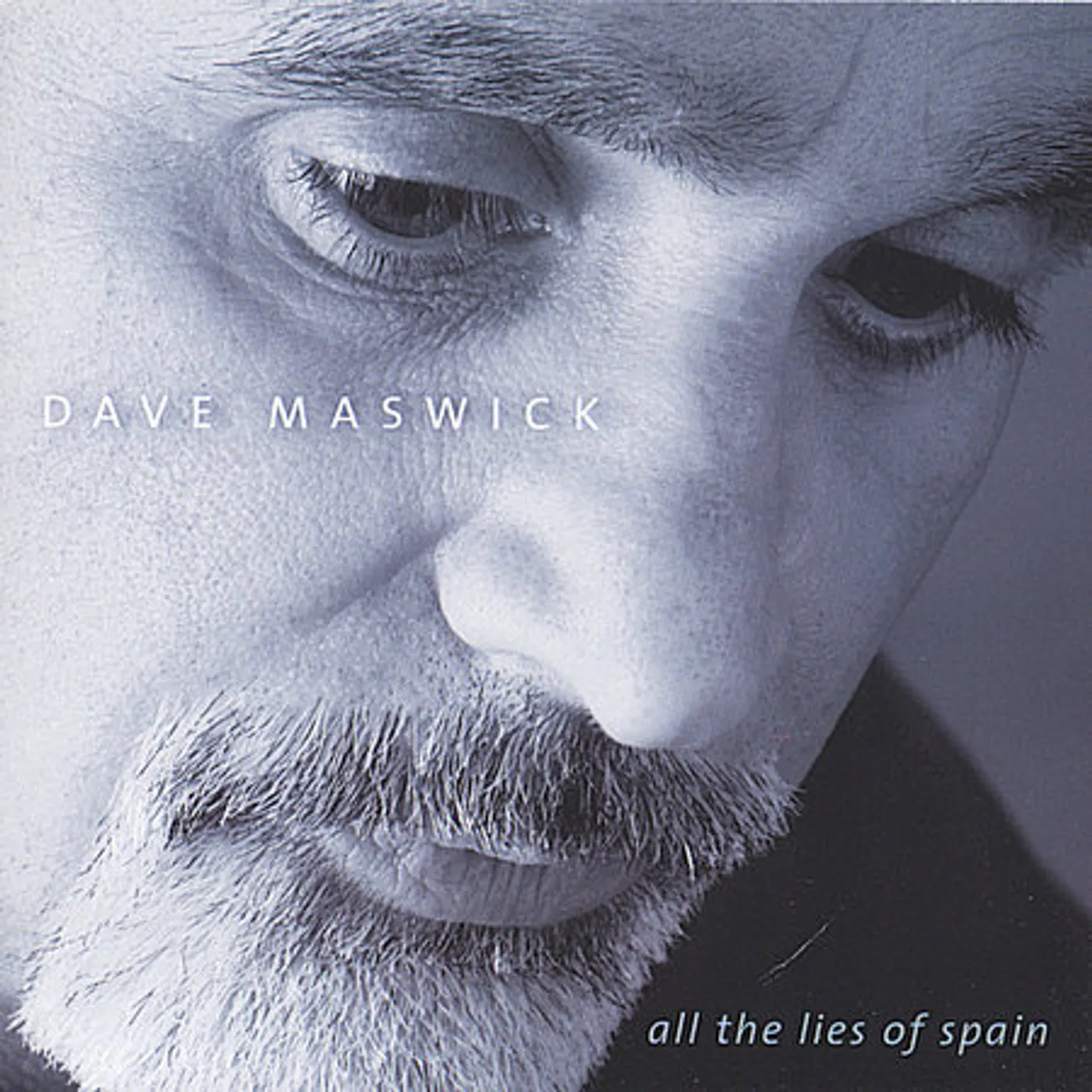 Dave Maswick ALL THE LIES OF SPAIN CD