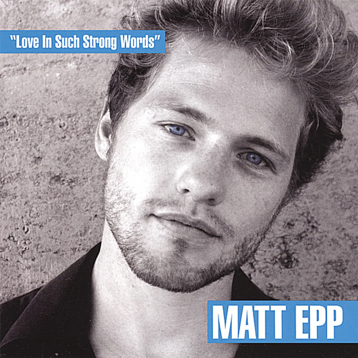 Matt Epp LOVE IN SUCH STRONG WORDS CD