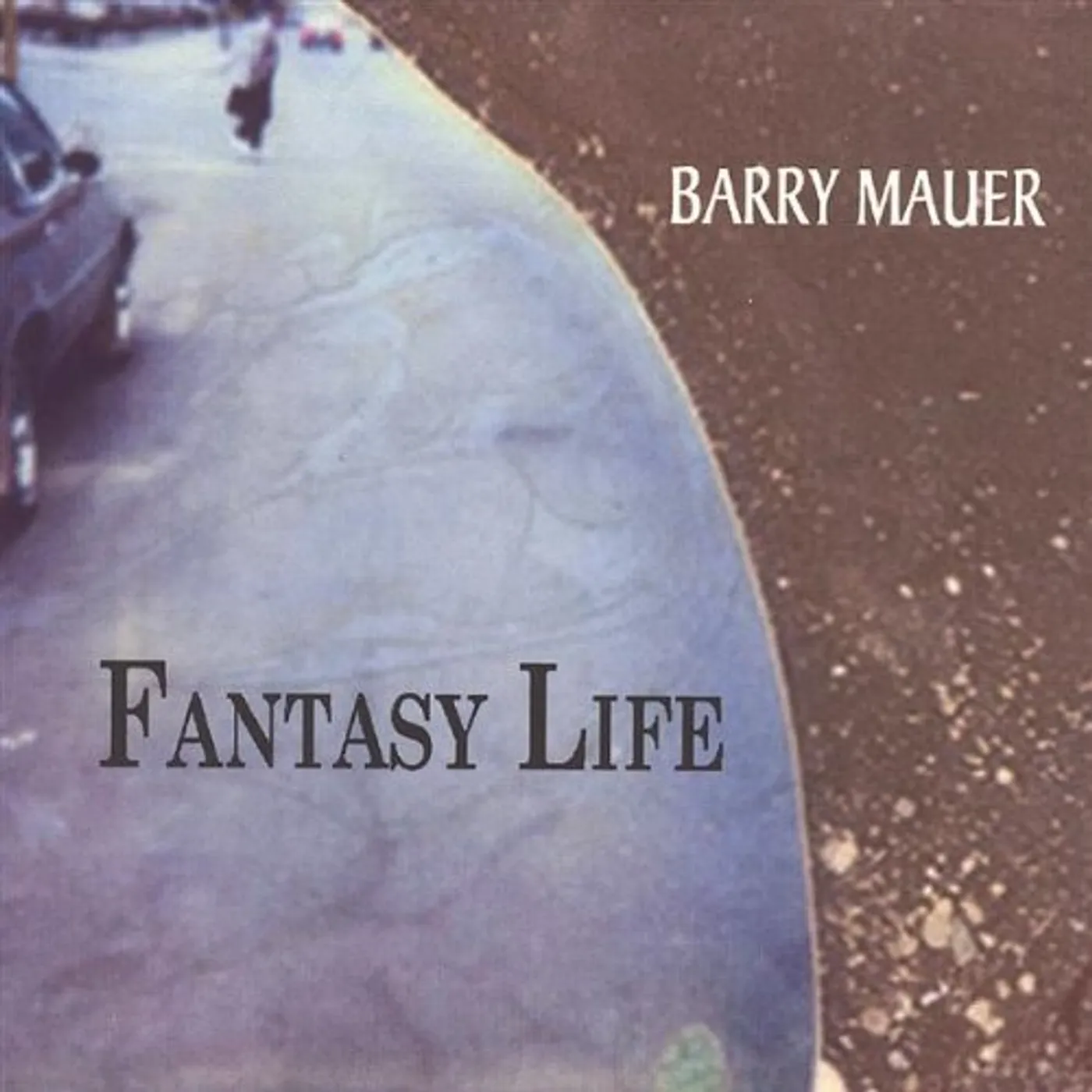 Barry Mauer FANTASY LIFE CD