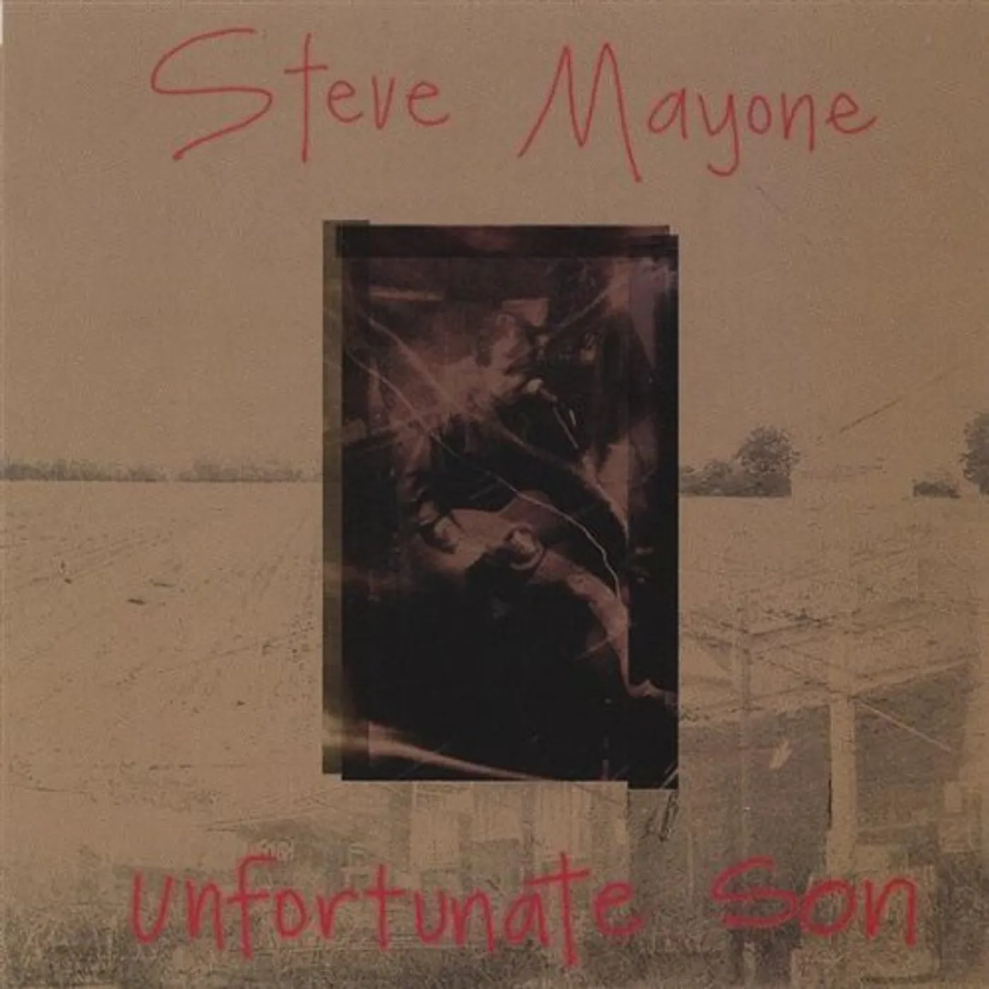 Steve Mayone UNFORTUNATE SON CD
