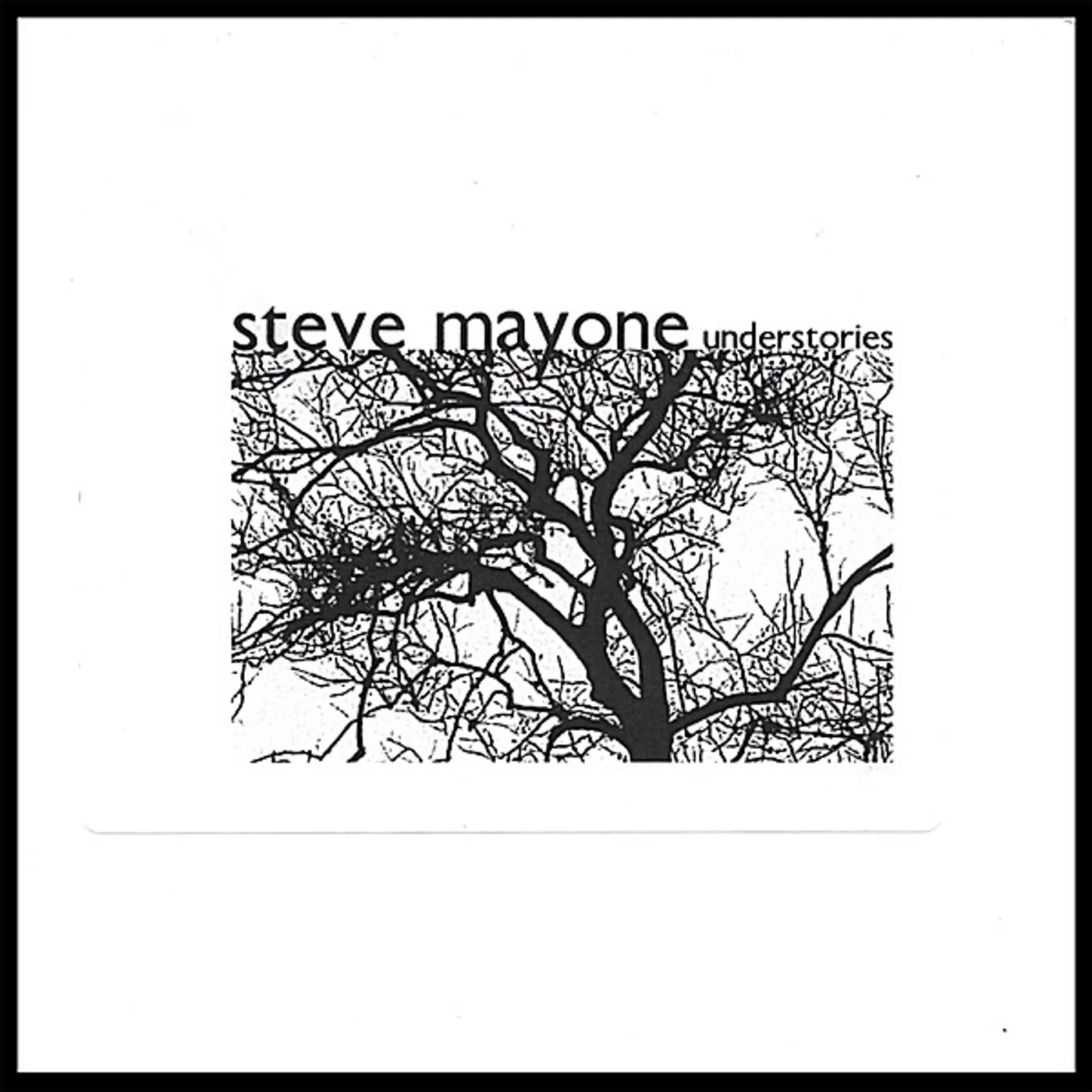 Steve Mayone UNDERSTORIES CD