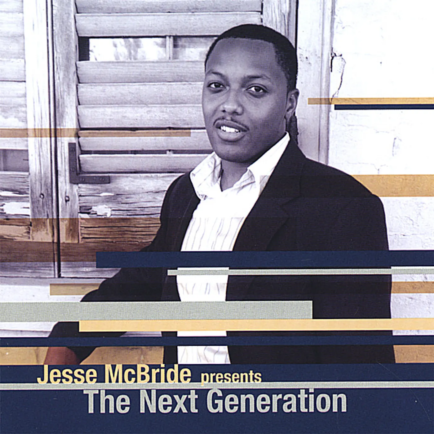 JESSE MCBRIDE PRESENTS THE NEXT GENERATION CD