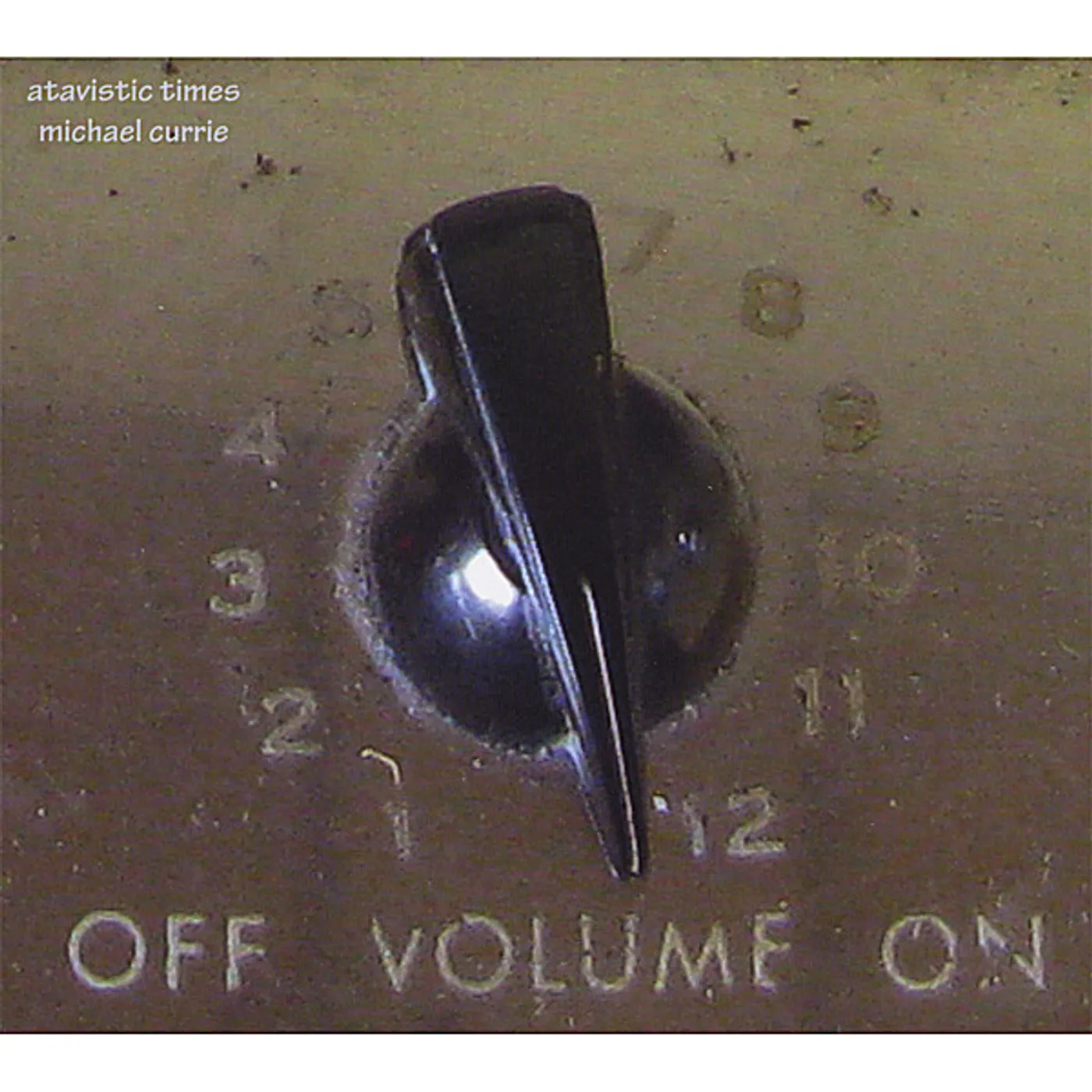 Michael Currie ATAVISTIC TIMES CD