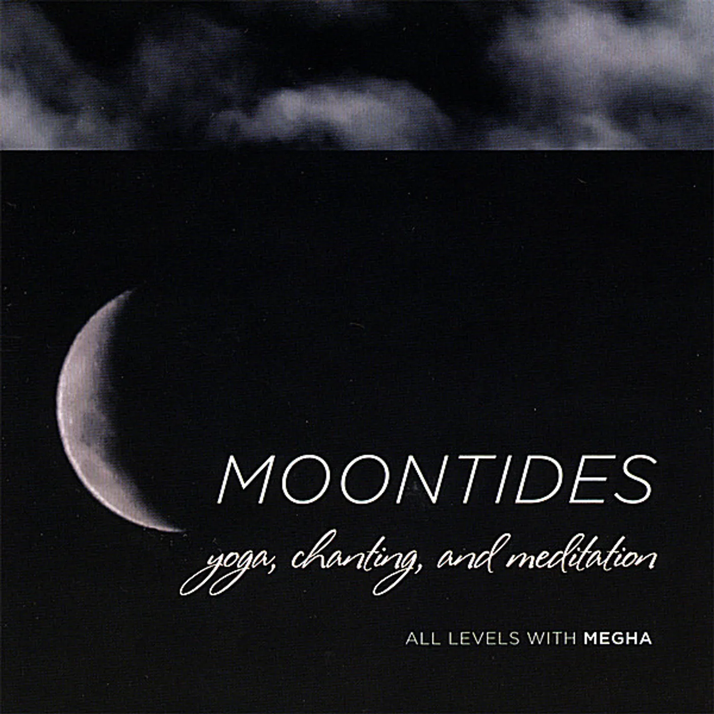 Megha MOONTIDES-YOGA CHANTING & MEDITATION CD