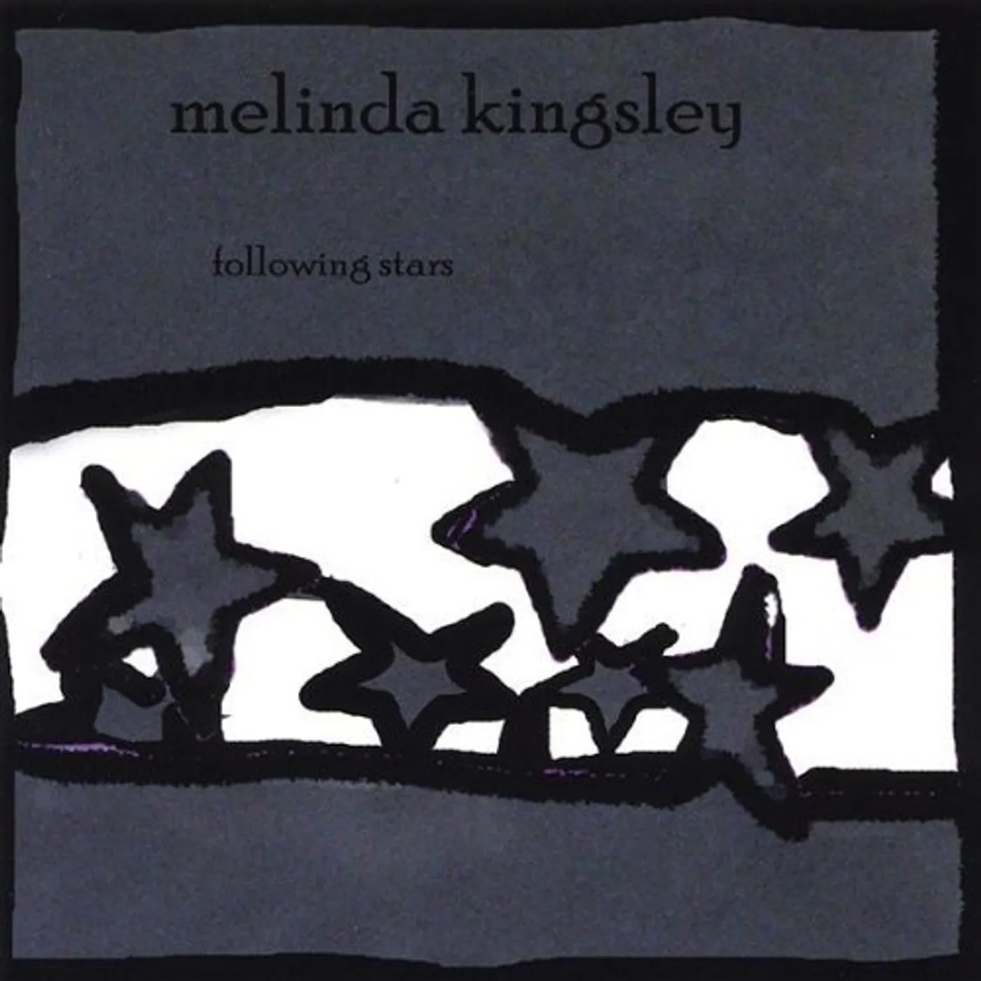 Melinda Kingsley FOLLOWING STARS CD