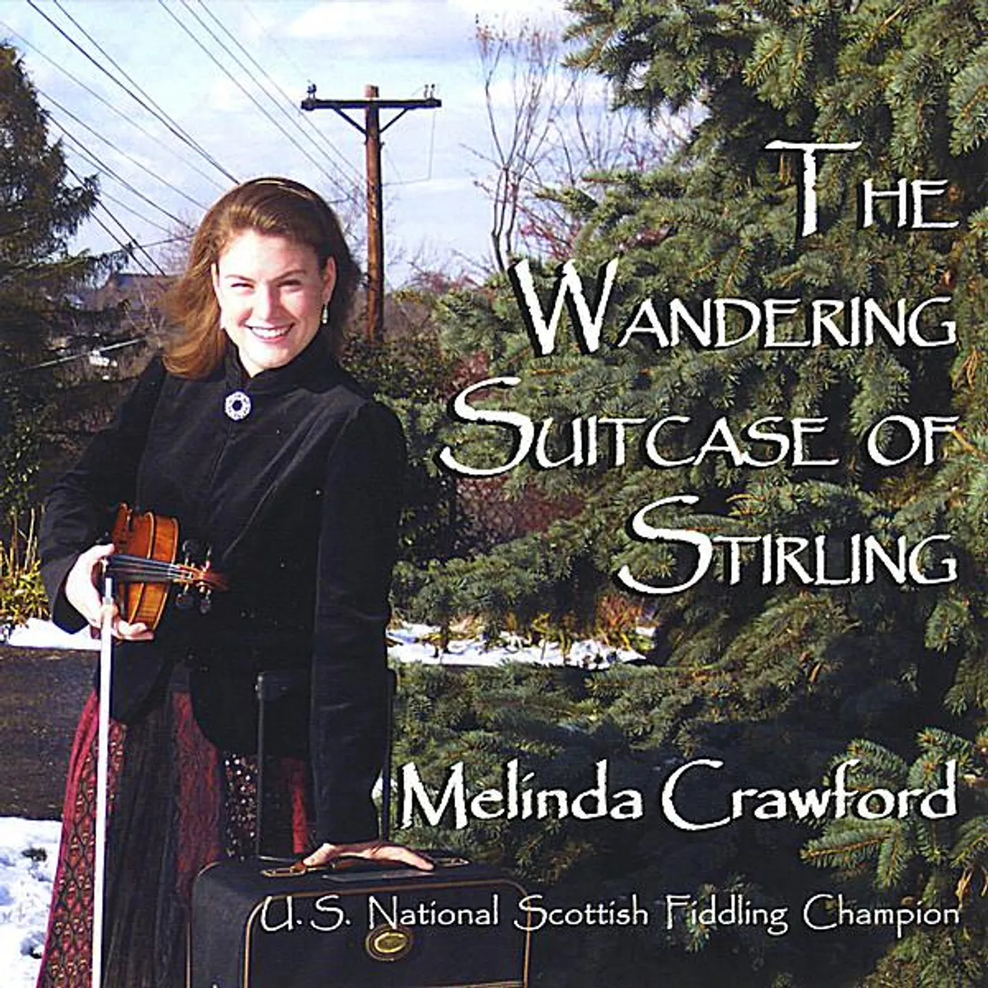 Melinda Crawford WANDERING SUITCASE OF STIRLING CD