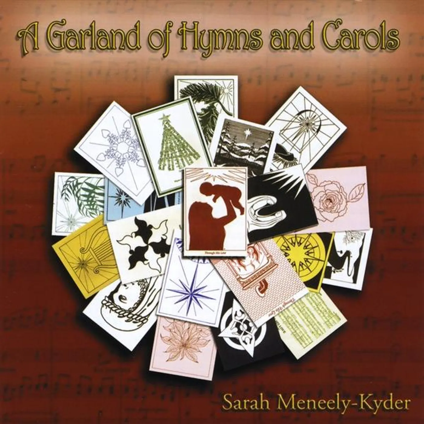 Sarah Meneely-Kyder GARLAND OF HYMNS & CAROLS CD